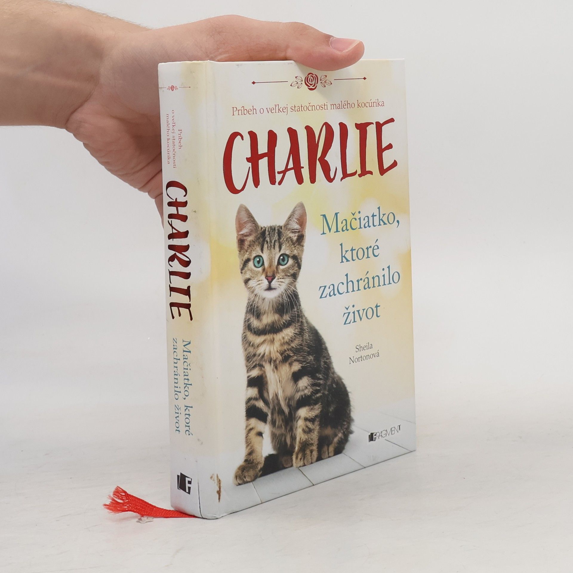 Sheila Norton Charlie - mačiatko, ktoré zachránilo život