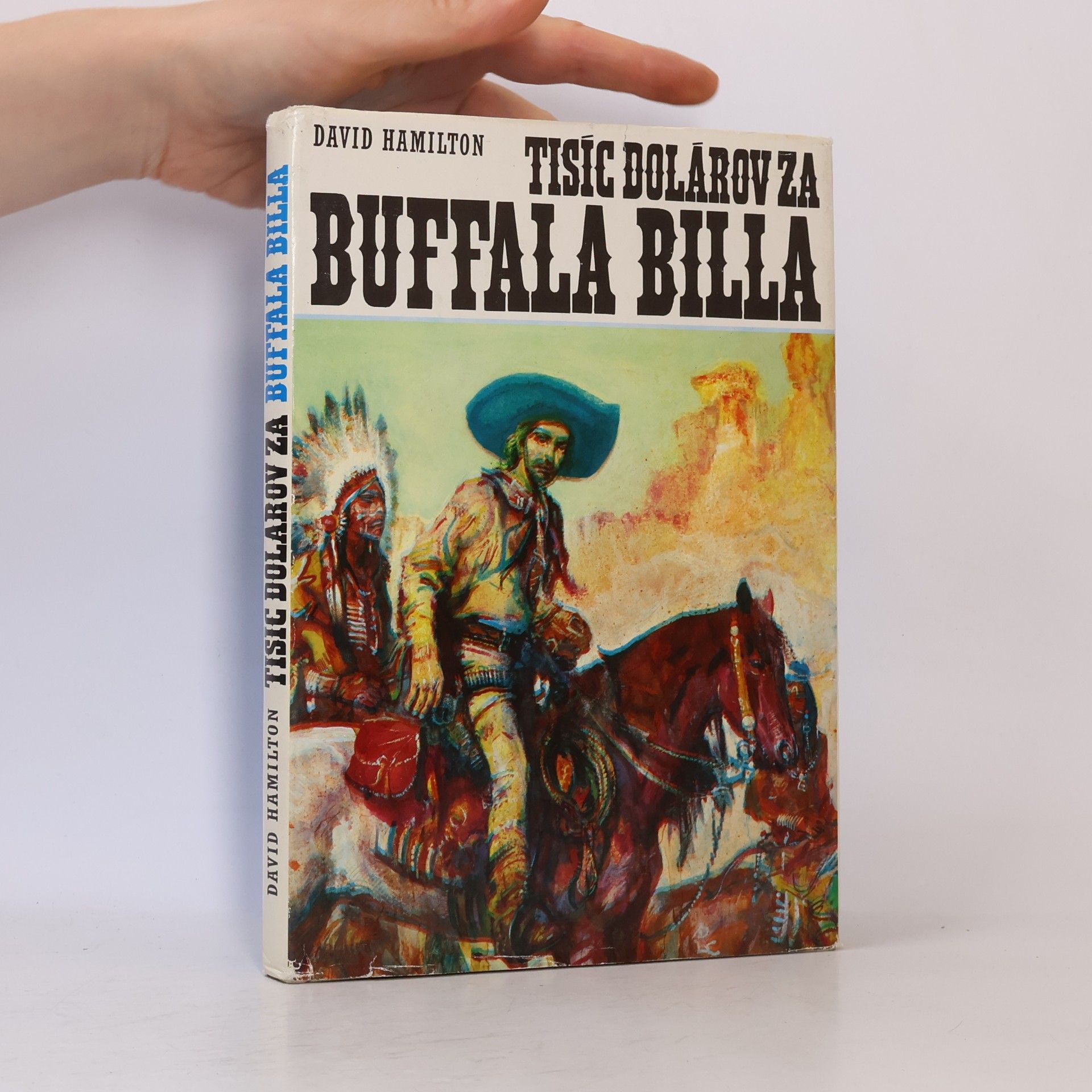 David Hamilton Tisíc dolárov za Buffala Billa