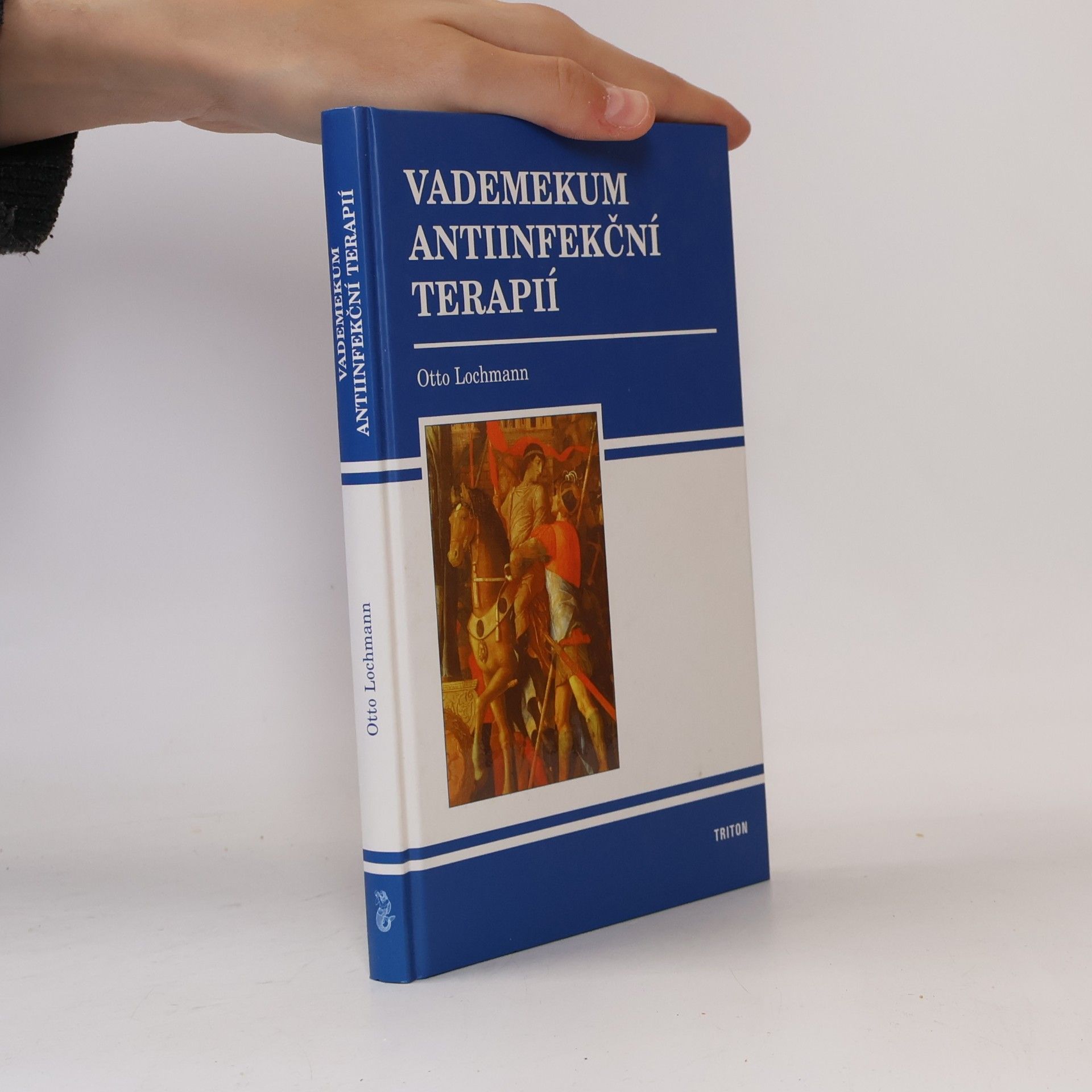 Otto Lochmann Vademekum antiinfekční terapií