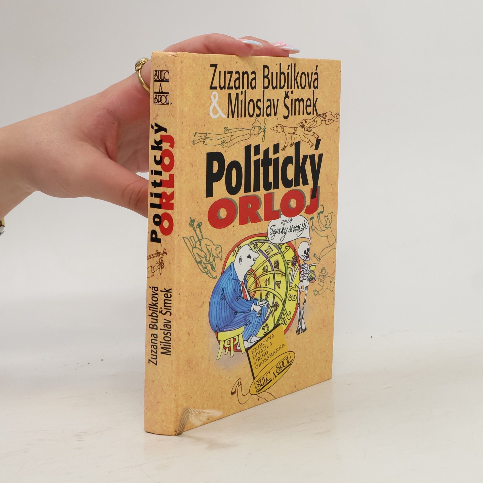 Zuzana Bubílková Politický orloj, aneb, Figurky se vracejí