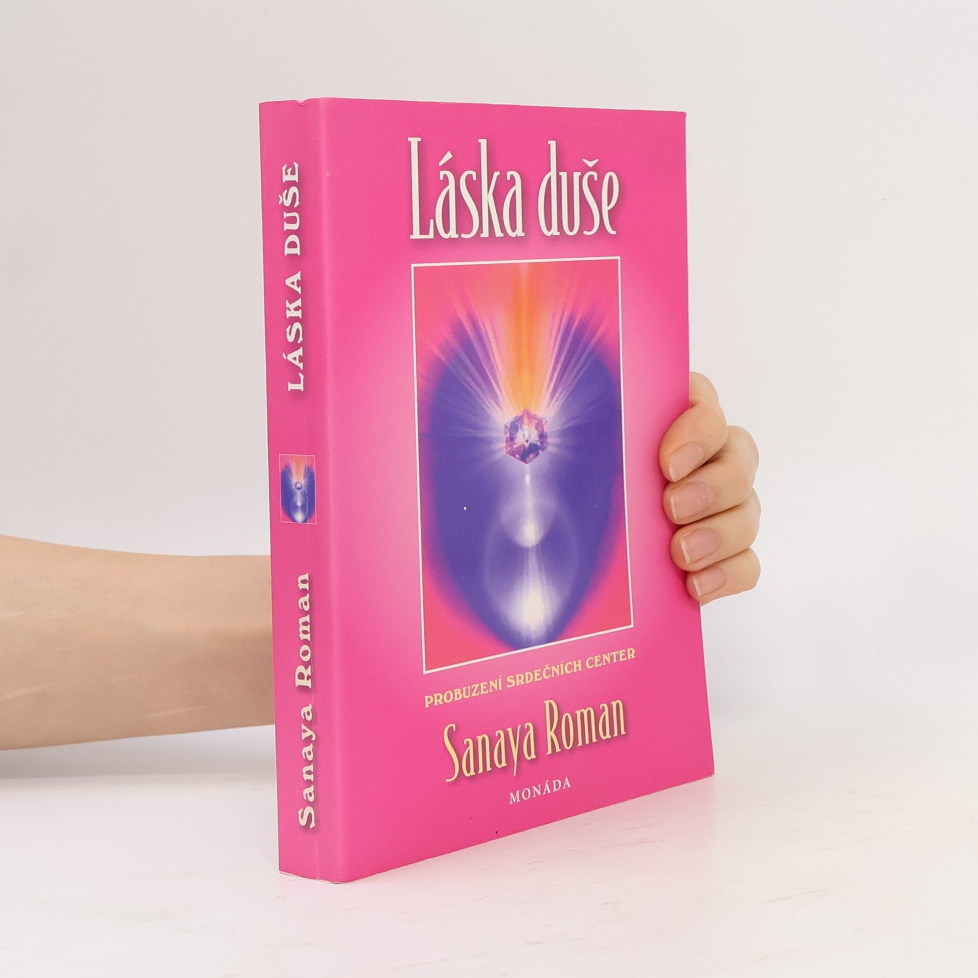 Láska duše: Probuzení srdečních center
