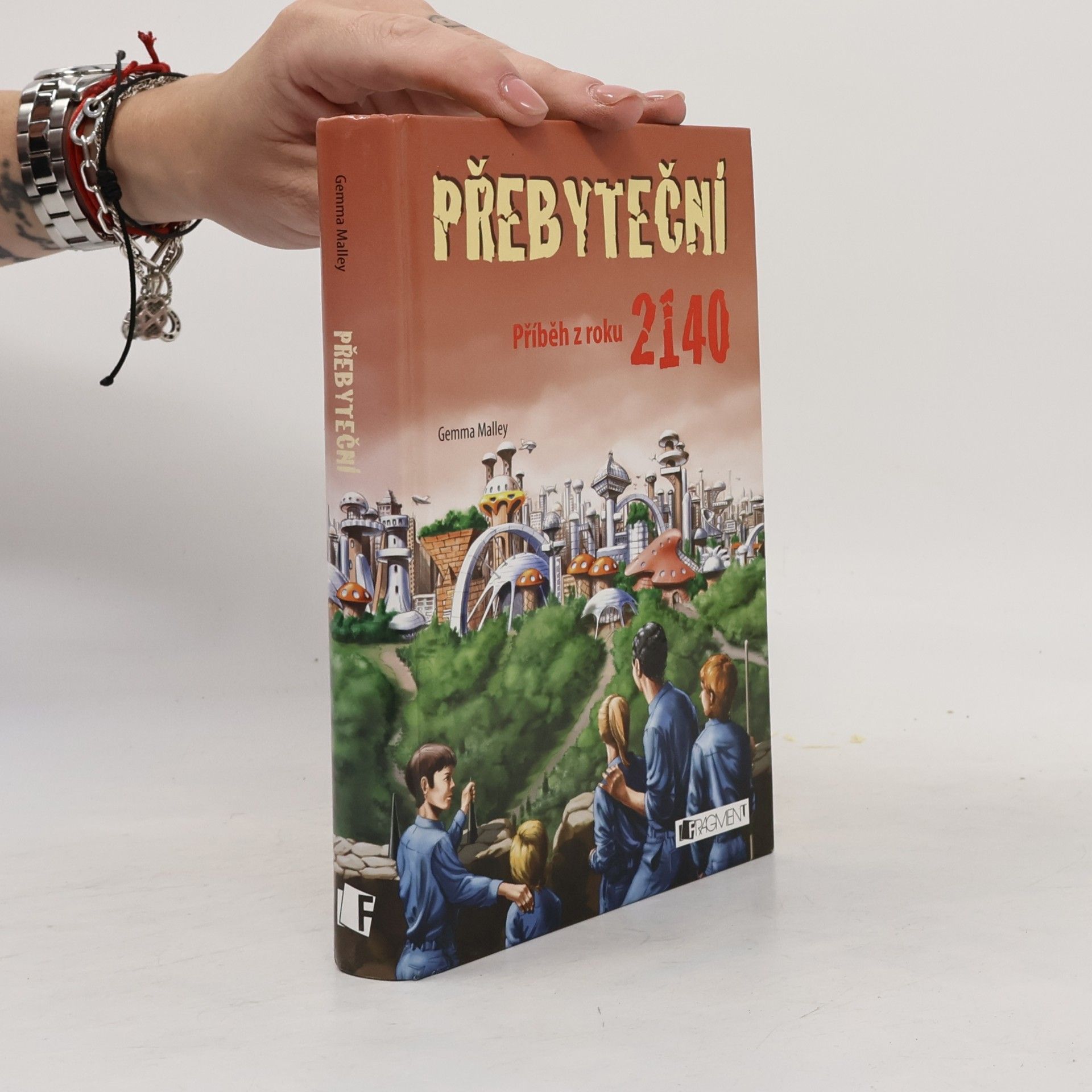 Gemma Malley Přebyteční : příběh z roku 2140
