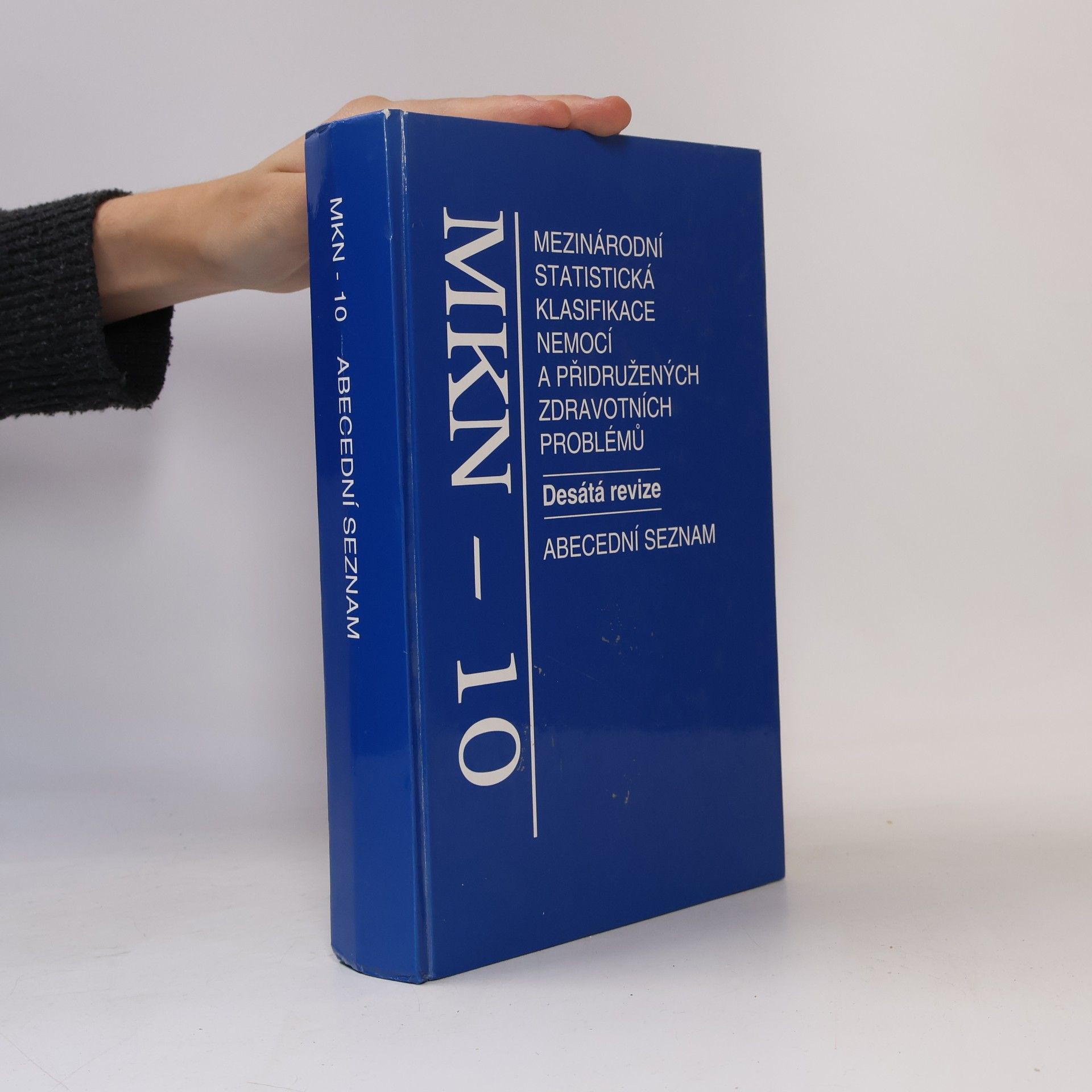 Autorenkollektiv Mezinárodní statistická klasifikace nemocí a přidružených zdravotních problémů (desátá revize)