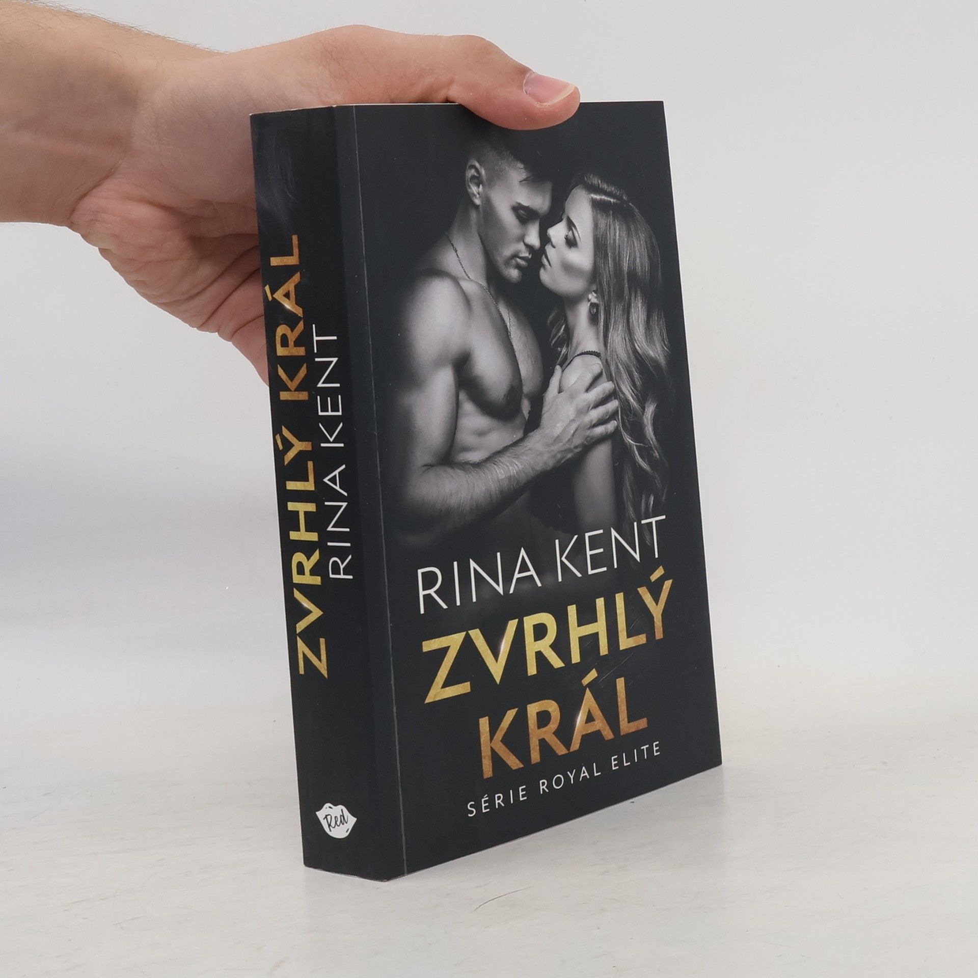 Rina Kent Zvrhlý král