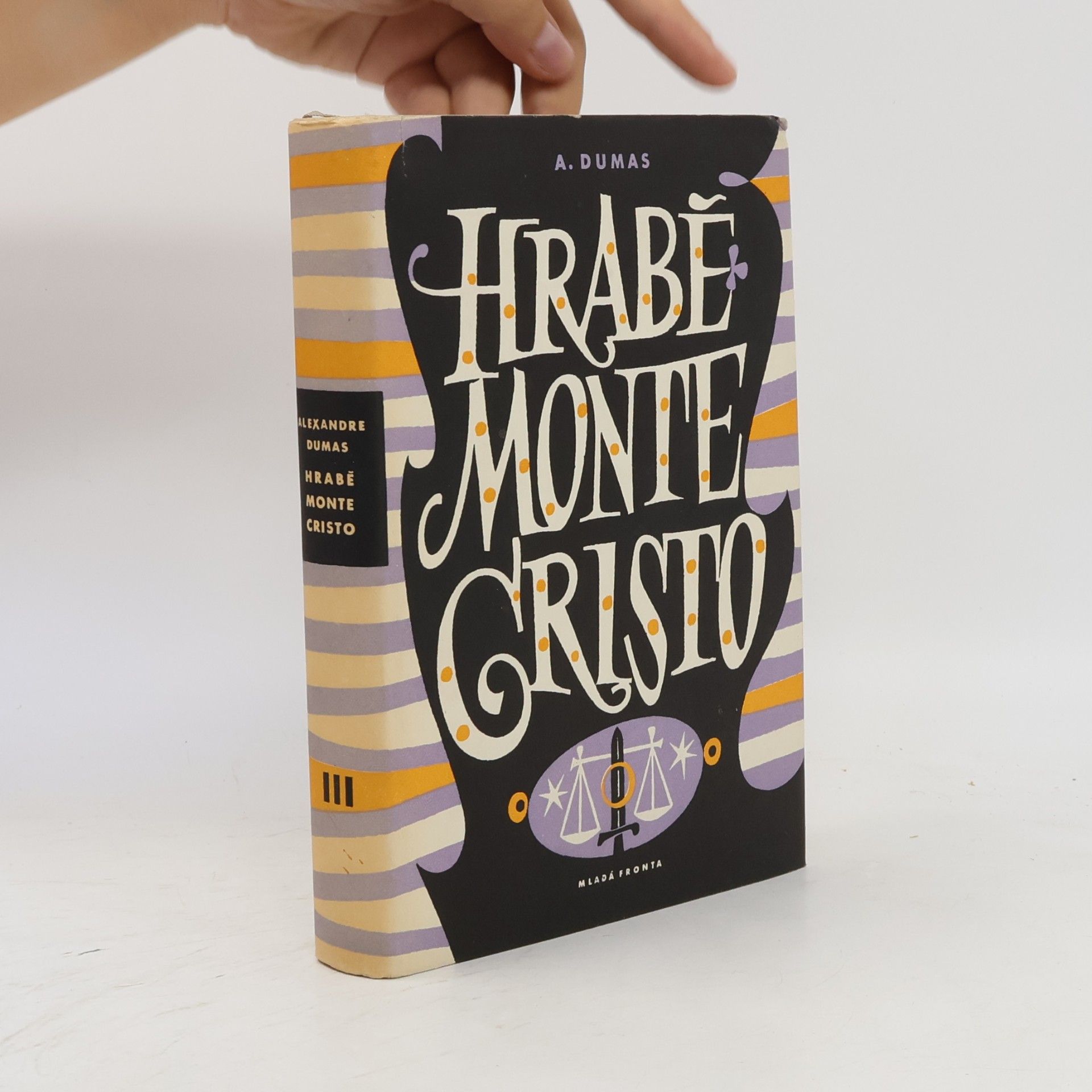 Alexandre Dumas starší Hrabě Monte Cristo III.