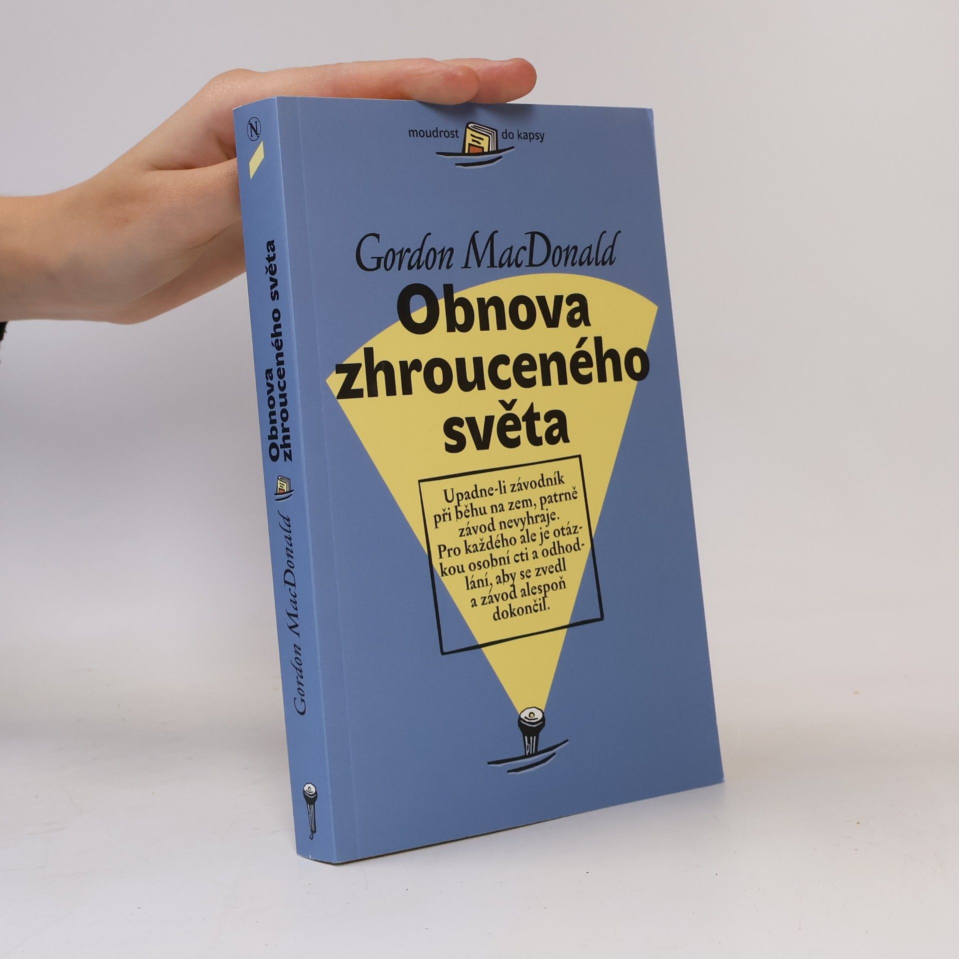 Gordon Mac Donald Obnova zhrouceného světa
