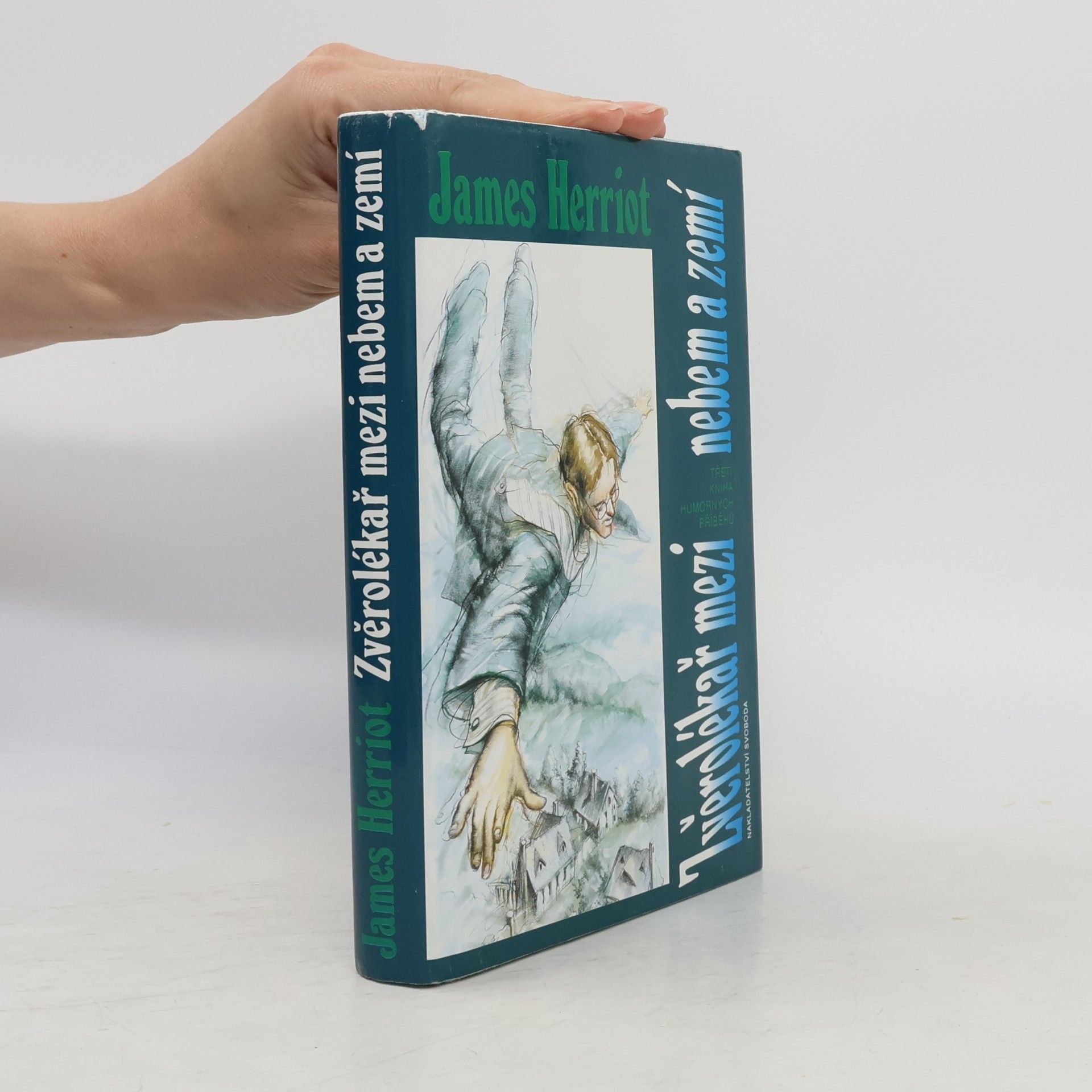 James Herriot Zvěrolékař mezi nebem a zemí