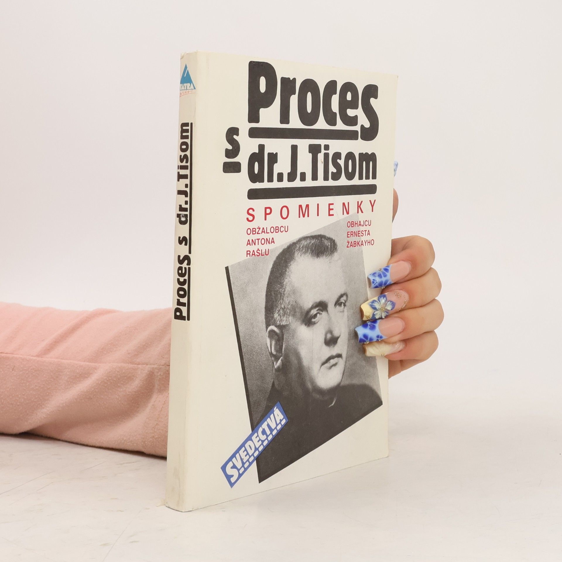Anton Rašla Proces s dr. J. Tisom