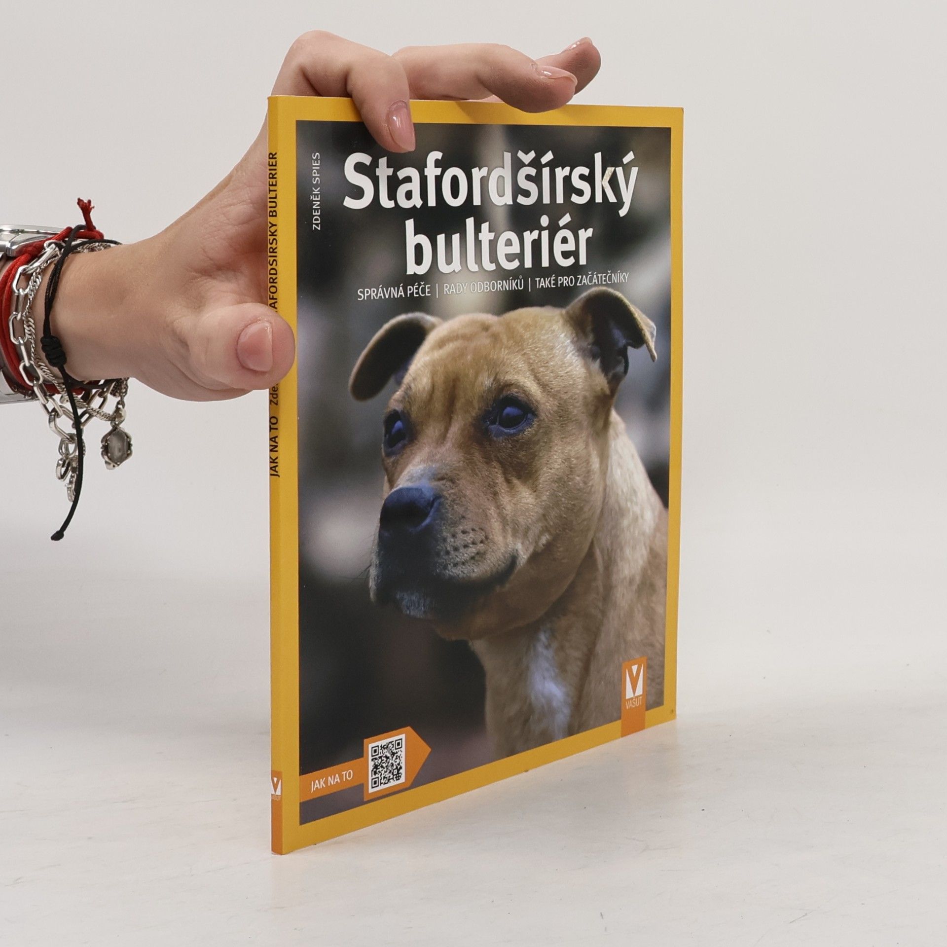 Zdeněk Spies Stafordšírský bulteriér - Jak na to