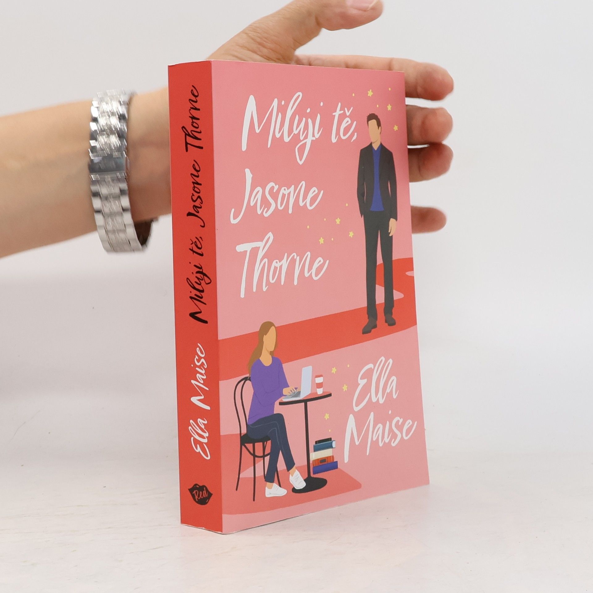 Ella Maise Miluji tě, Jasone Thorne