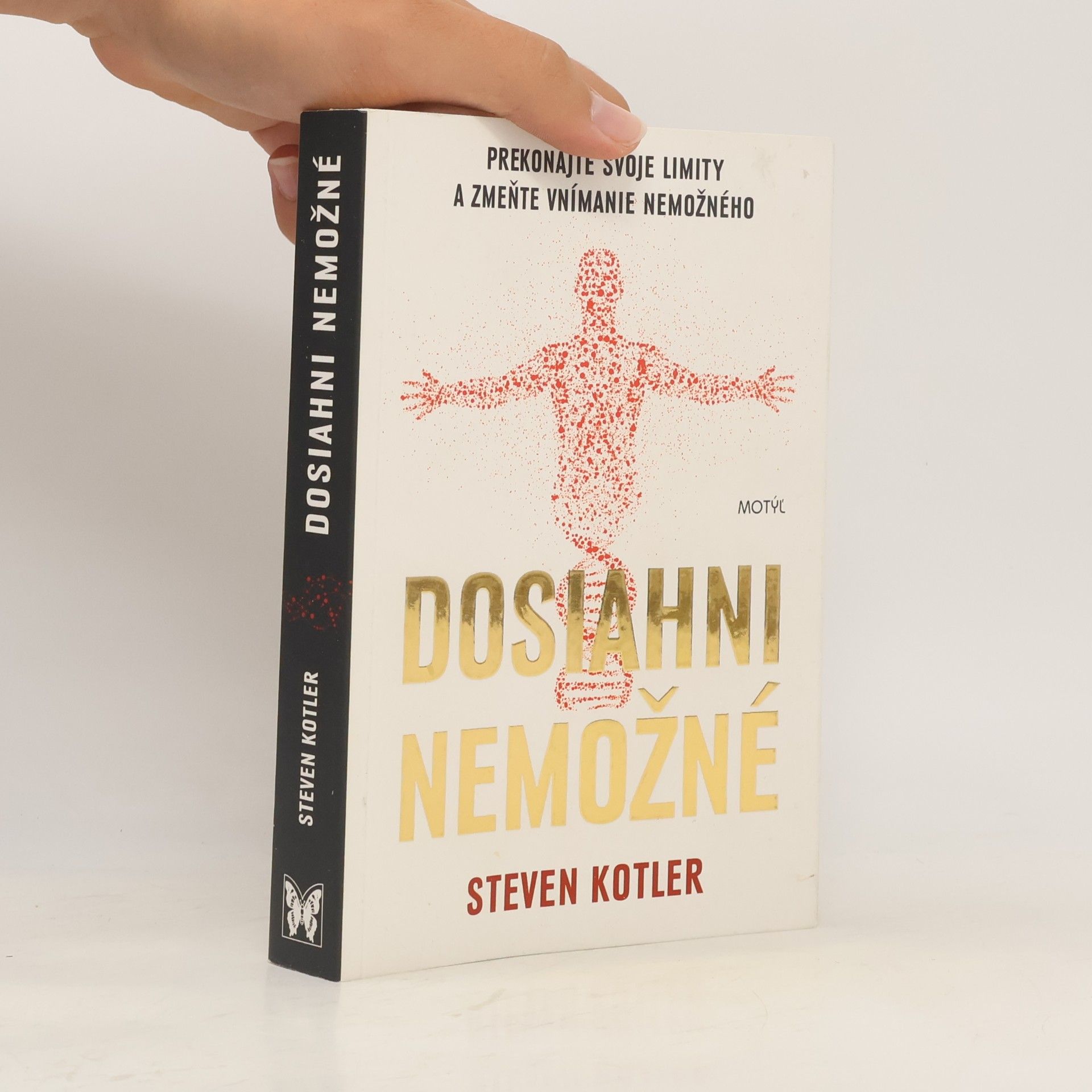 Steven Kotler Dosiahni nemožné