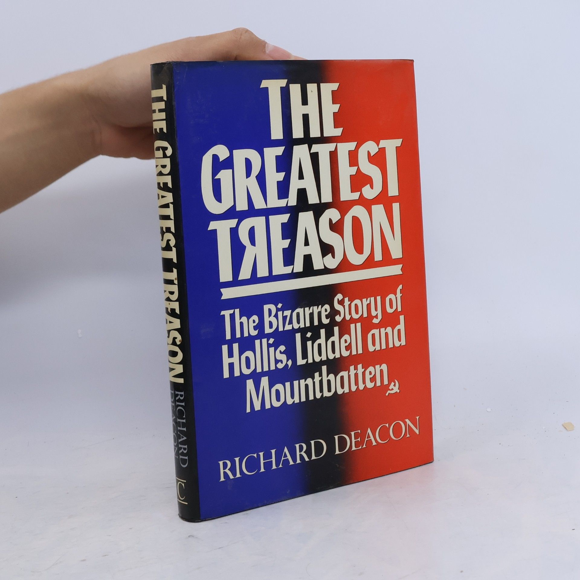 Richard Deacon The Greatest Treason
