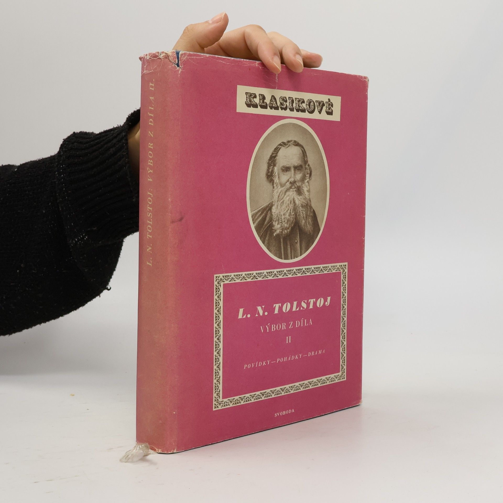 Lev Nikolajevitsj Tolstoj Klasikové. Výbor z díla II