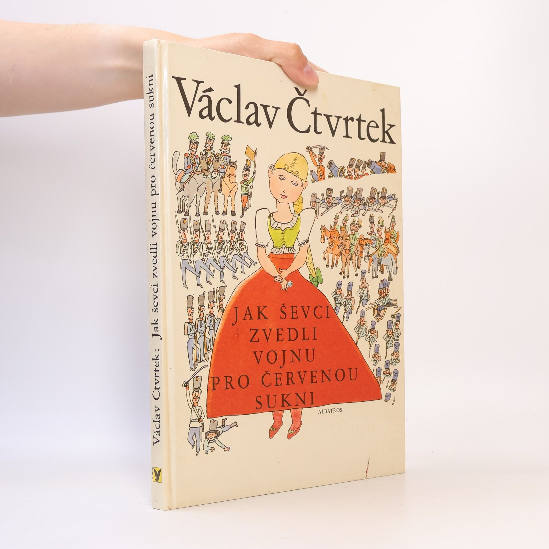 Václav Čtvrtek Jak ševci zvedli vojnu pro červenou sukni