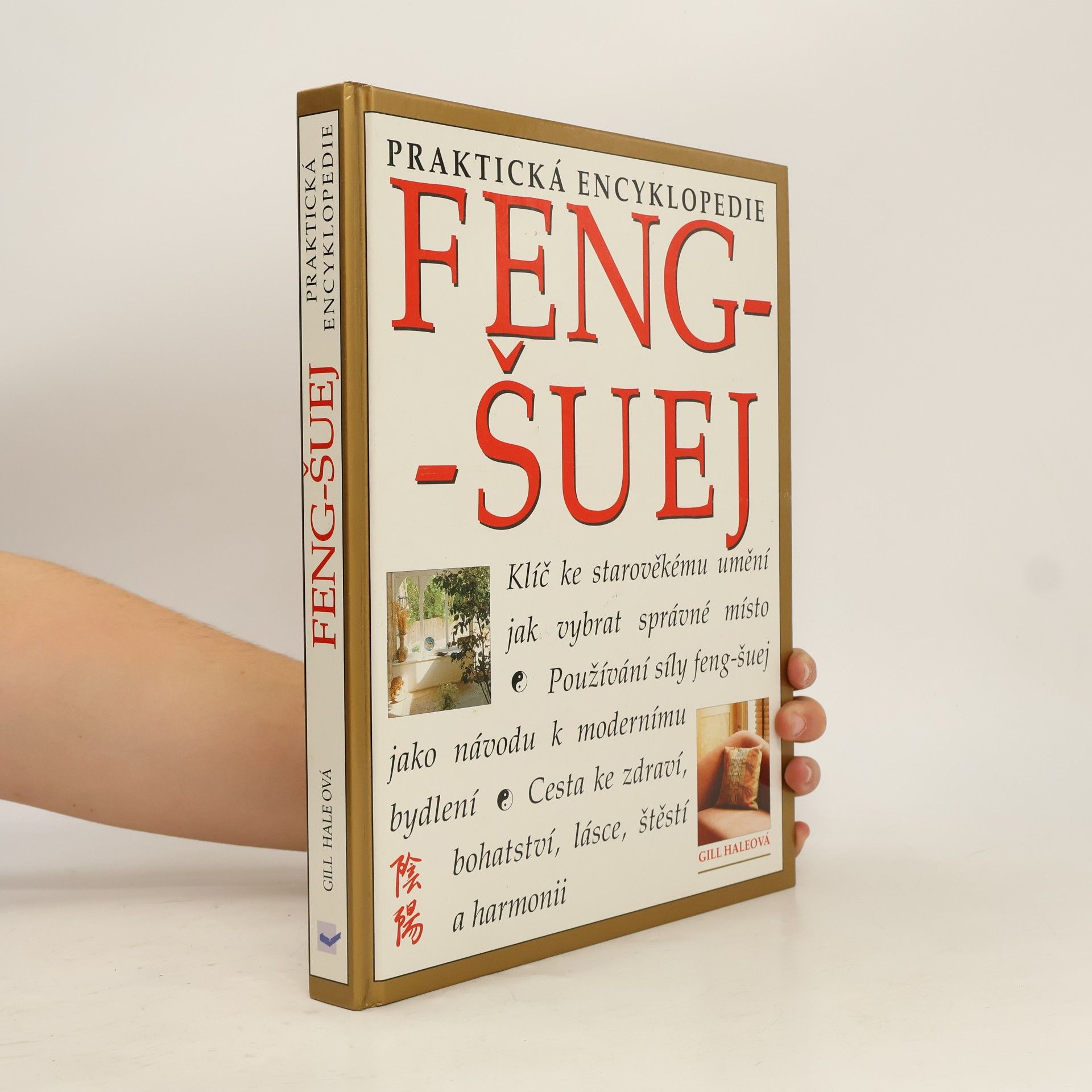 Gill Hale Praktická encyklopedie feng-šuej