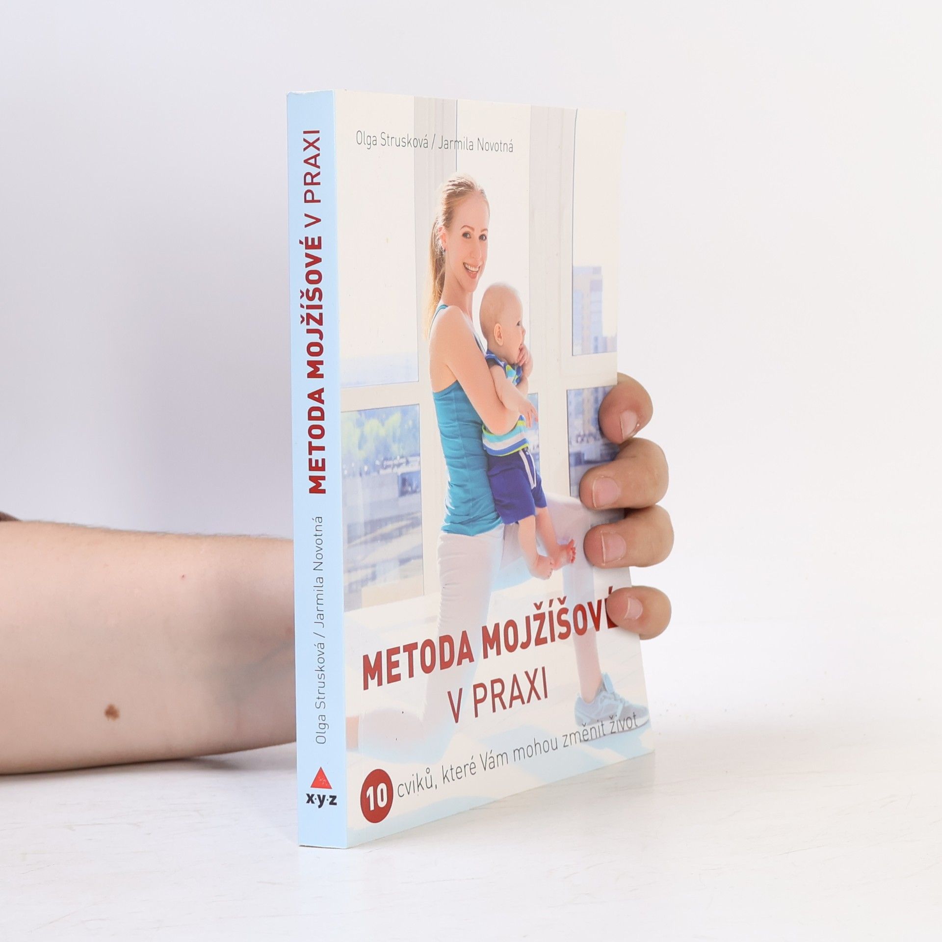 Strusková Olga Metoda Mojžíšové v praxi