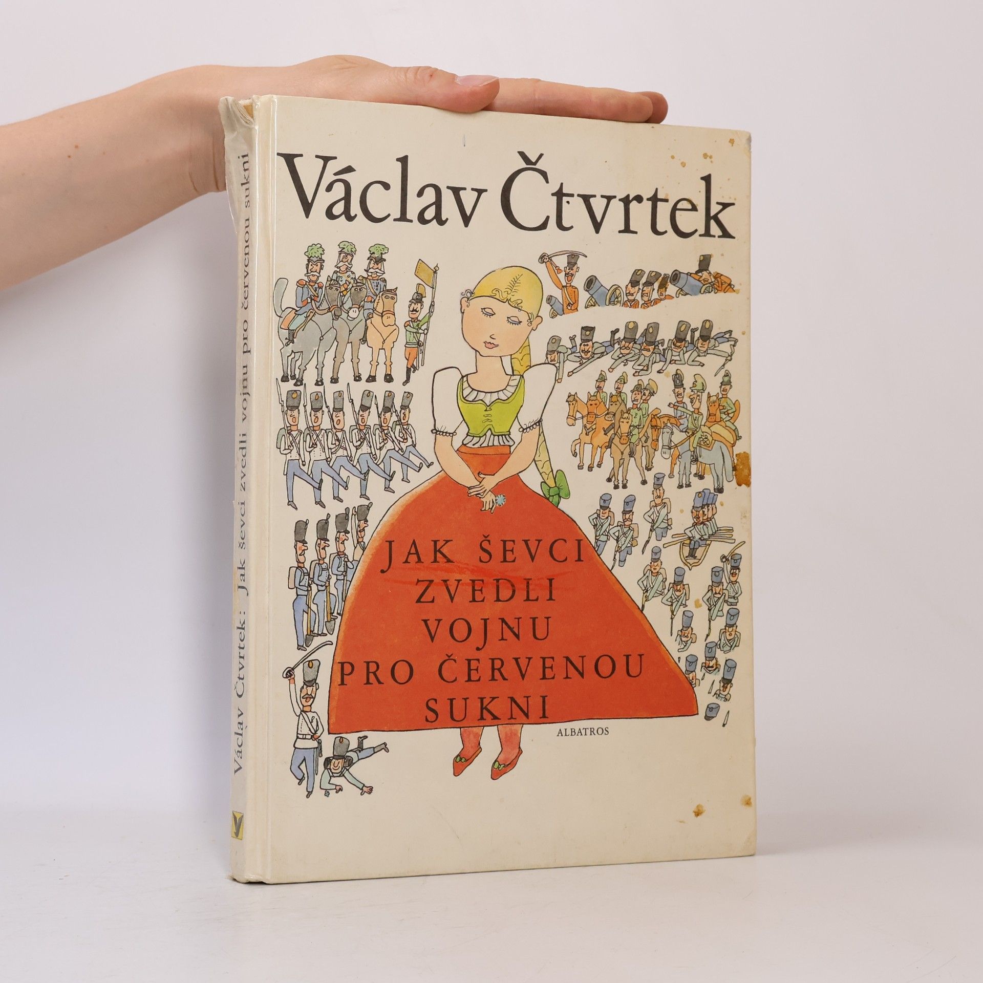 Václav Čtvrtek Jak ševci zvedli vojnu pro červenou sukni