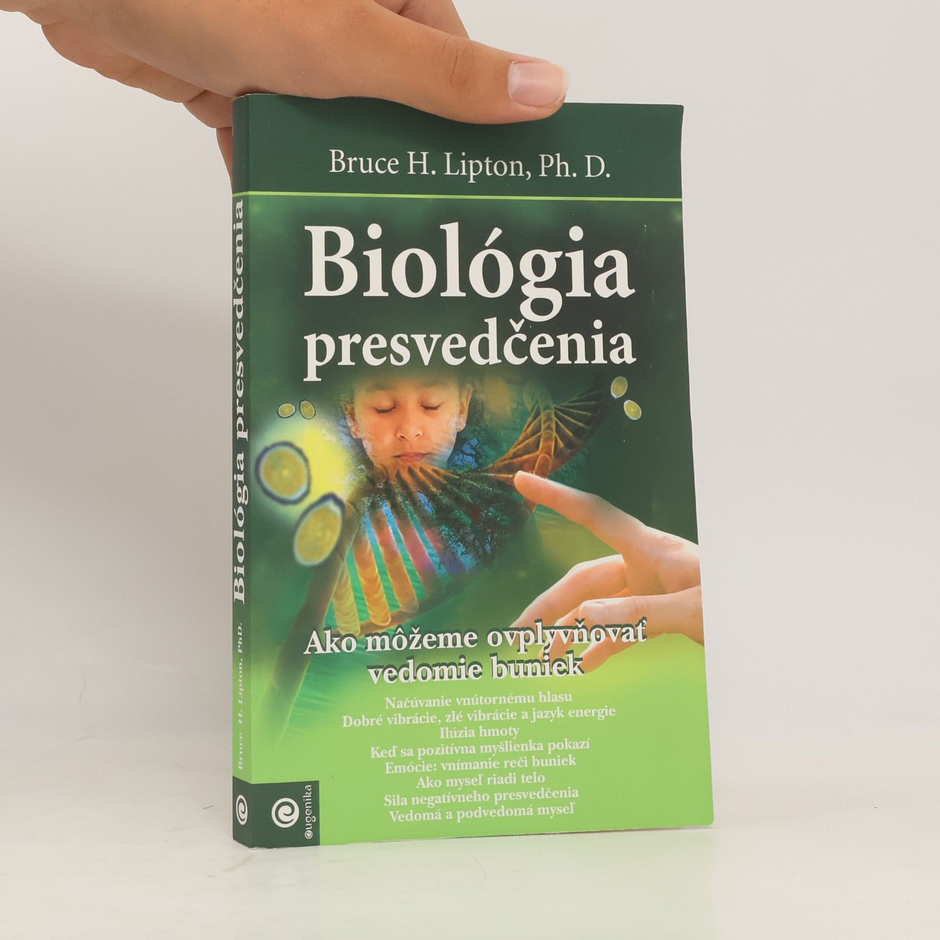 Bruce Lipton Biológia presvedčenia
