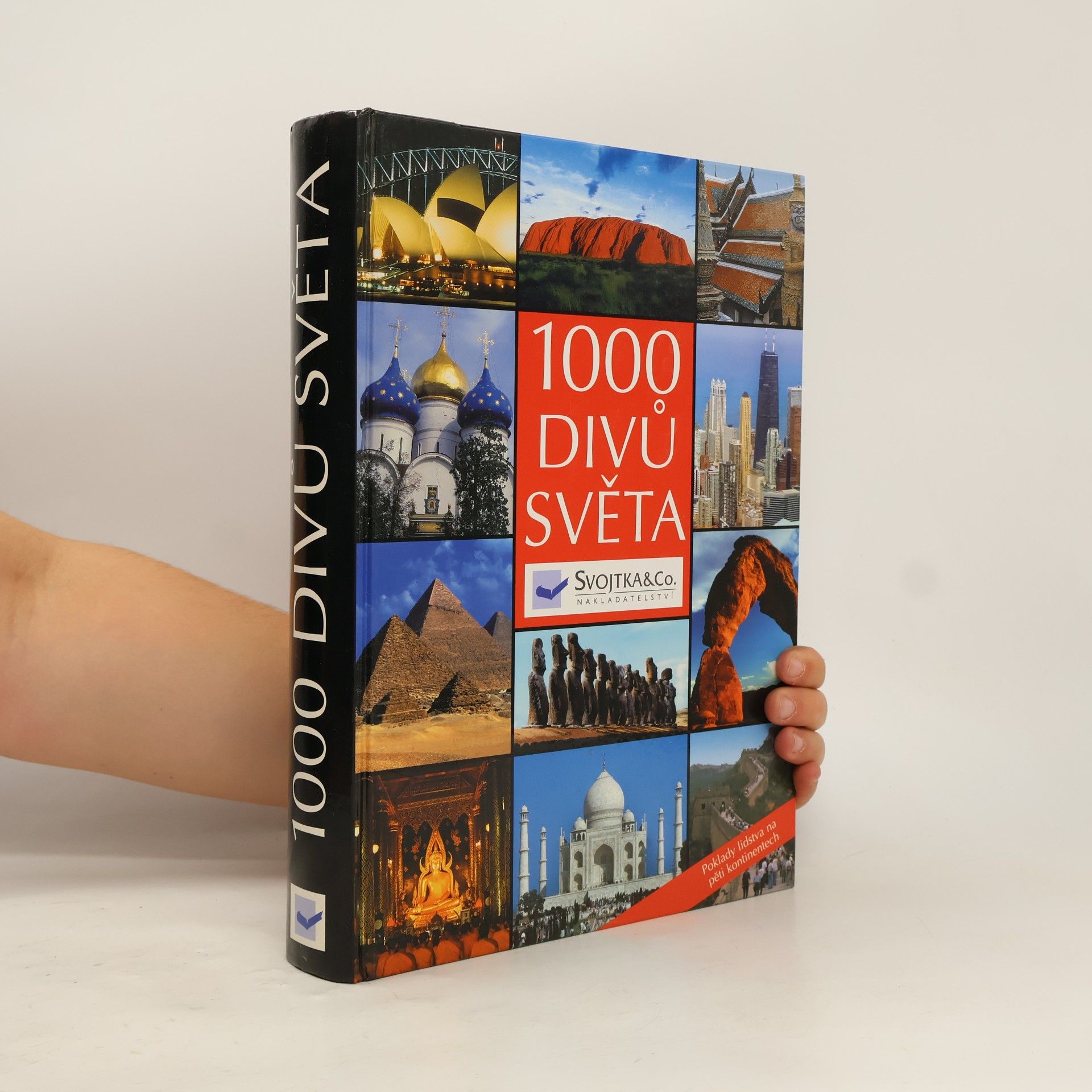Various authors 1000 divů světa: Poklady lidstva na pěti kontinentech