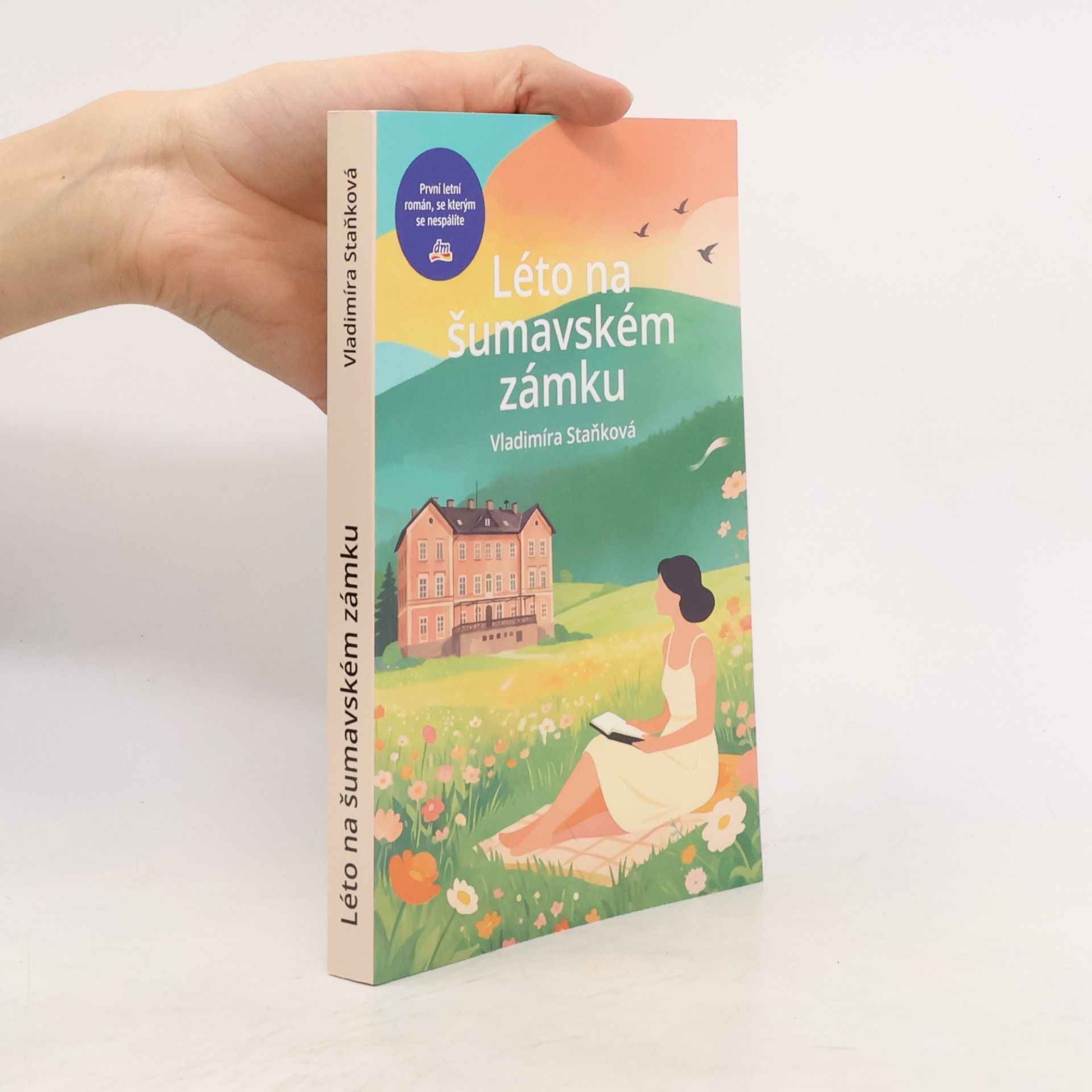Vladimíra Staňková Léto na šumavském zámku