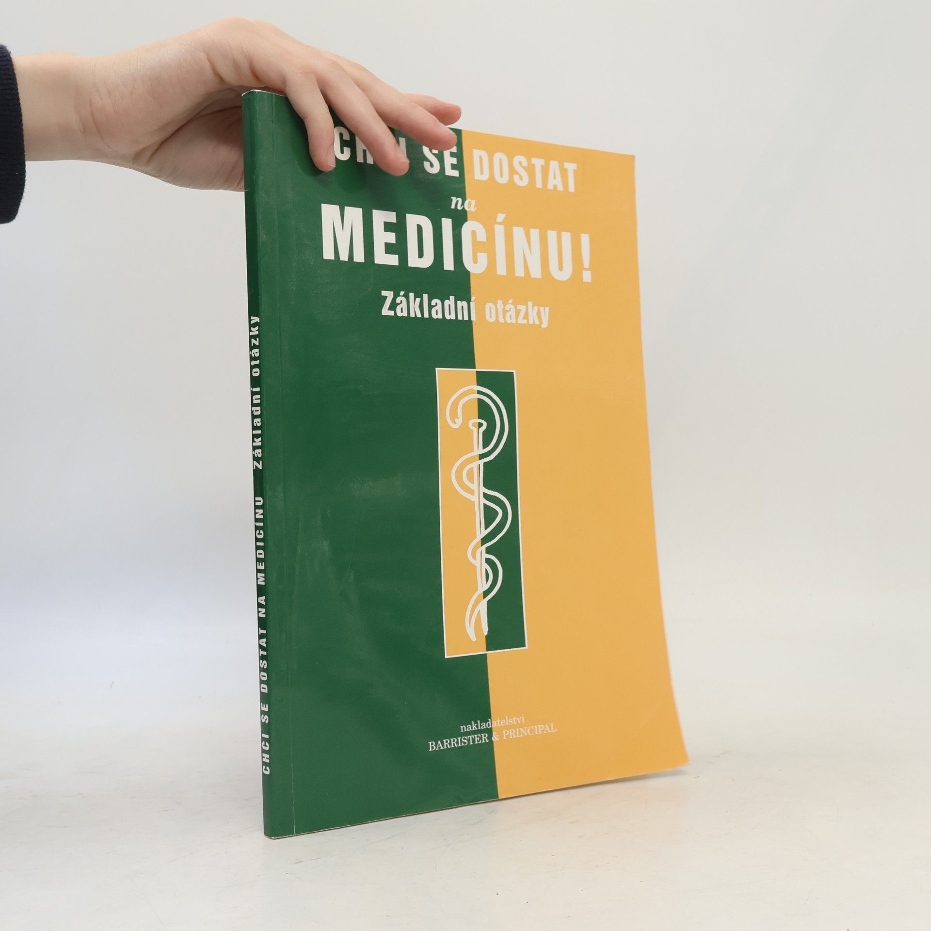 Jan Slapnička Chci se dostat na medicínu! : základní otázky