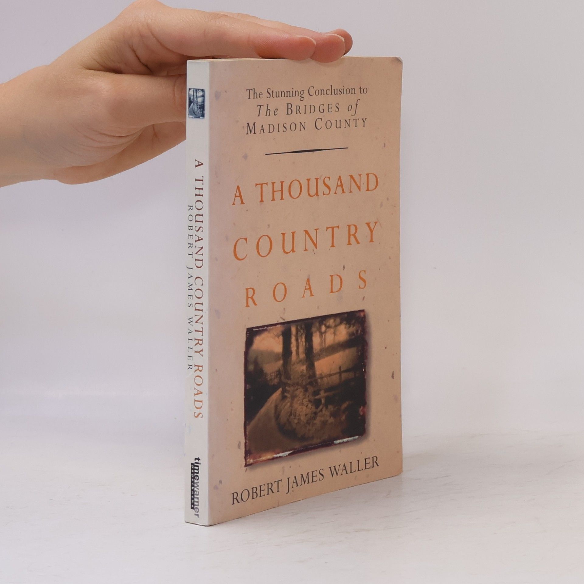 Robert James Waller A Thousand Country Roads