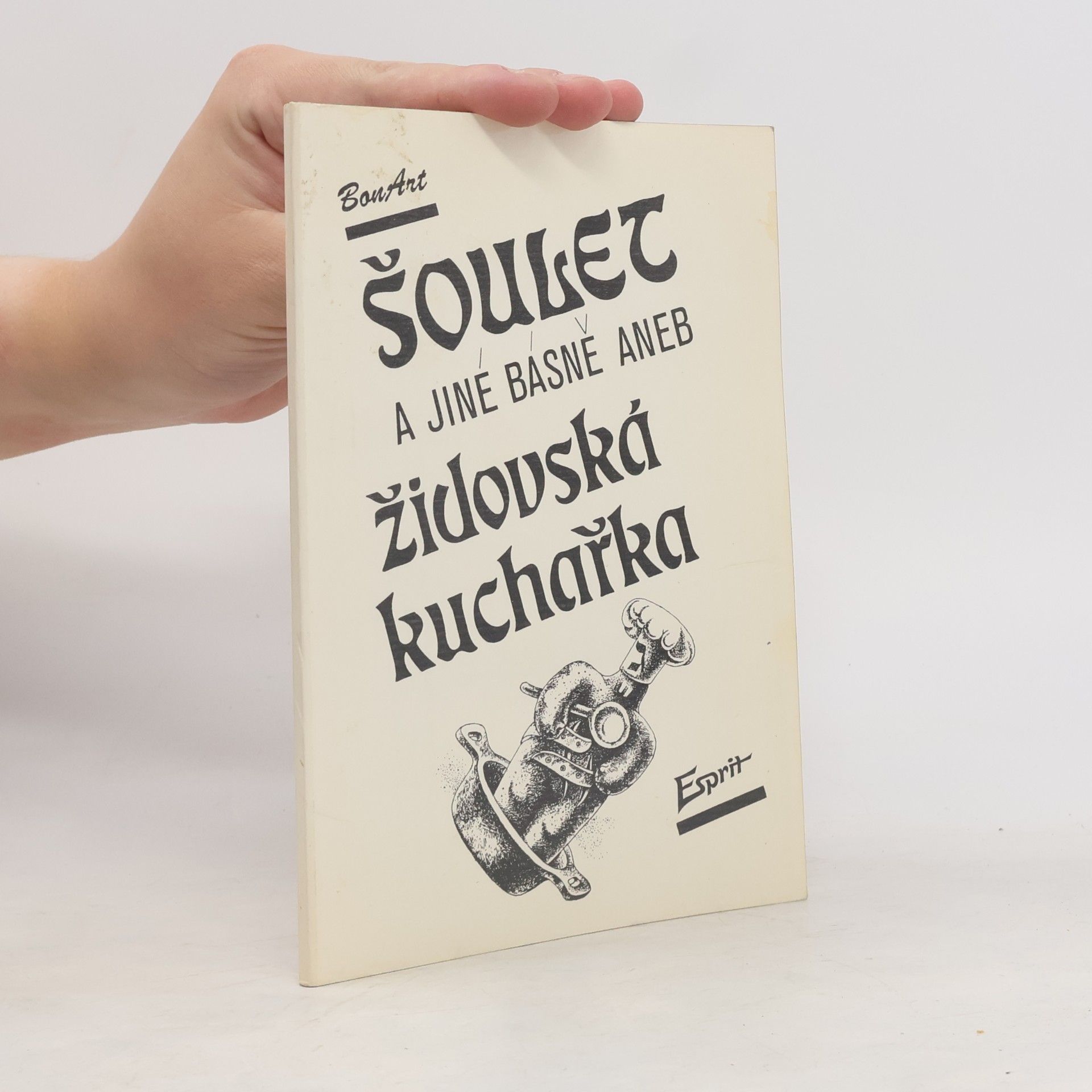 Šoulet a jiné básně, aneb, Židovská kuchařka