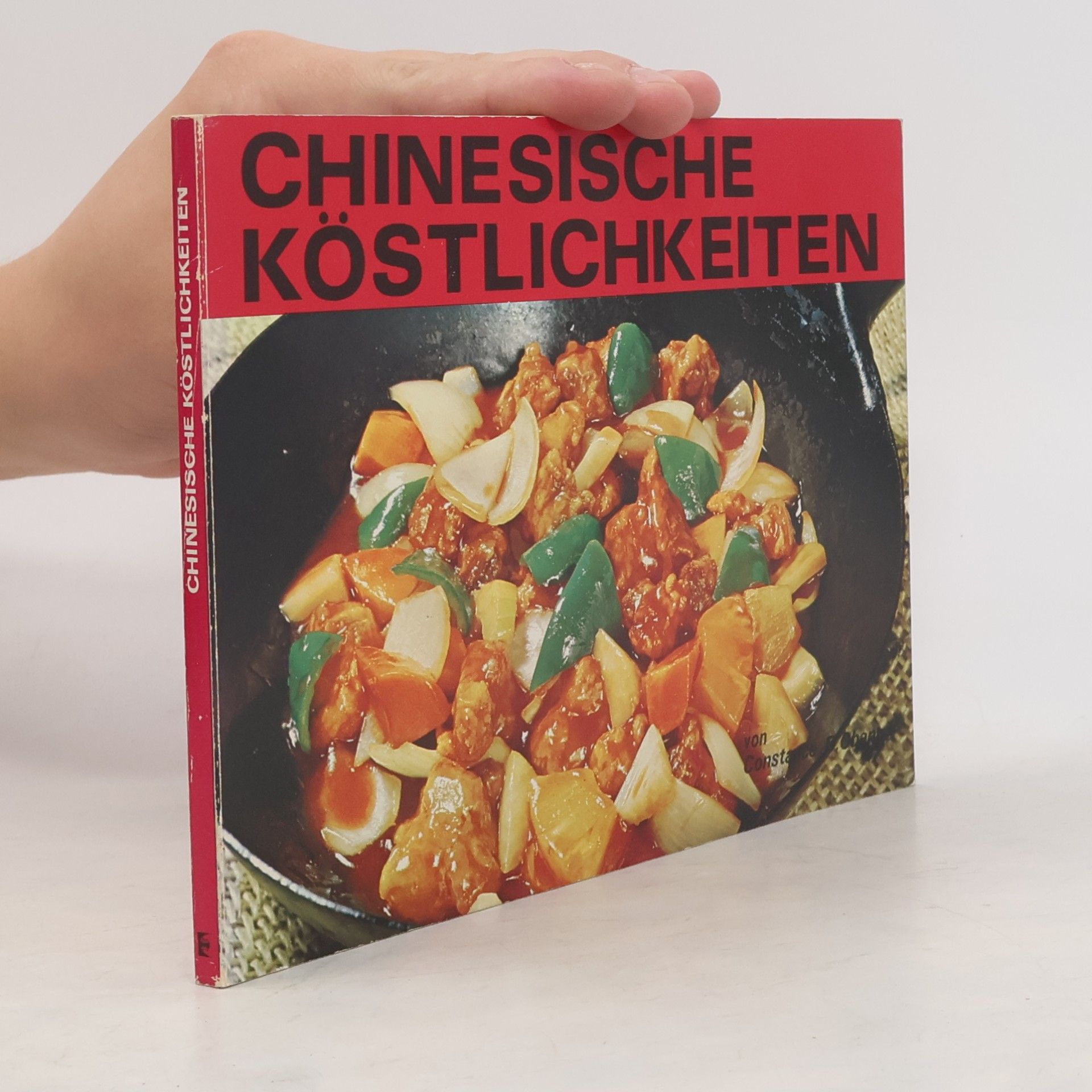 Constance D. Chang Chinesische Köstlichkeiten