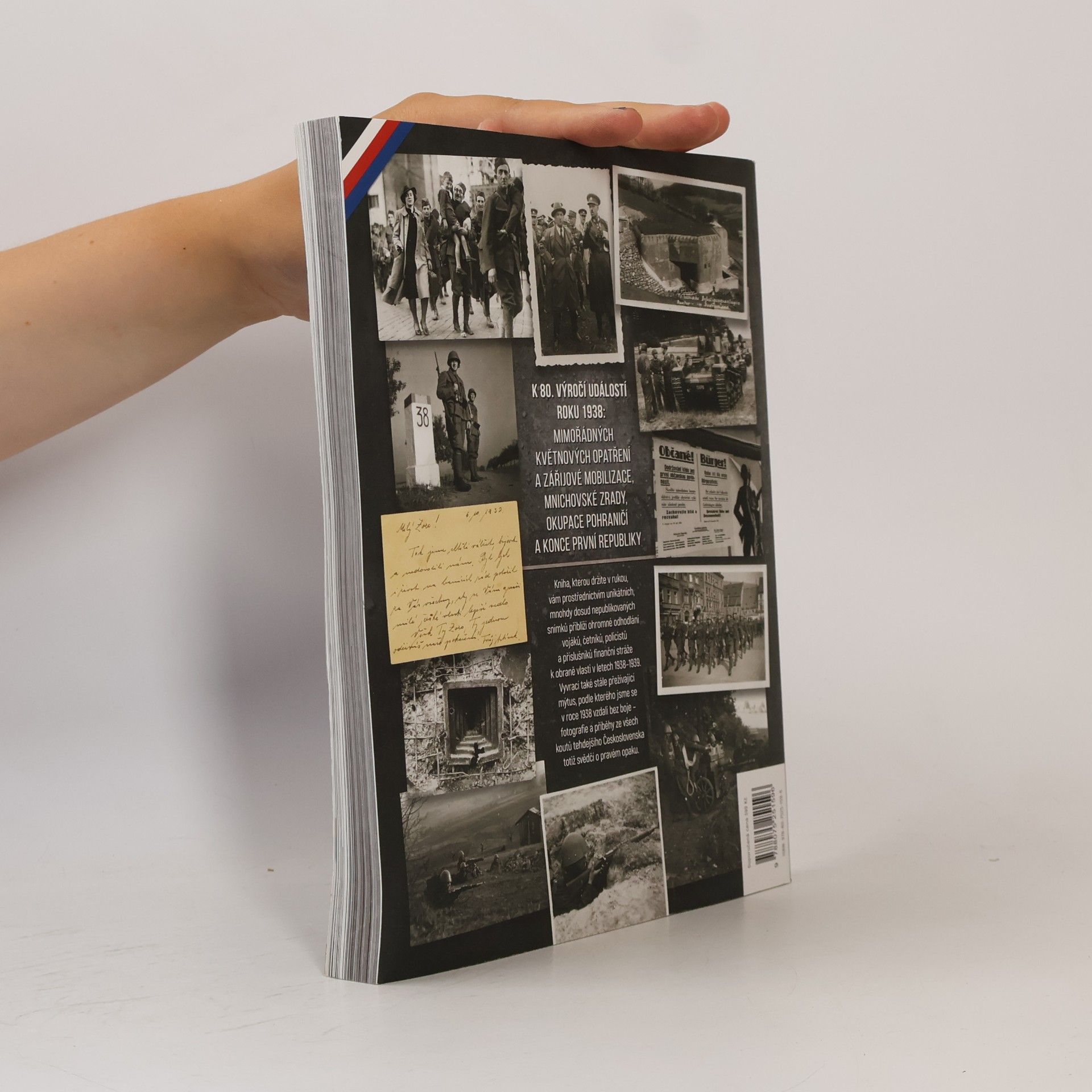 Jaroslav Beneš Mobilizace ve fotografii: Armáda a Stráž obrany státu v letech 1938–1939