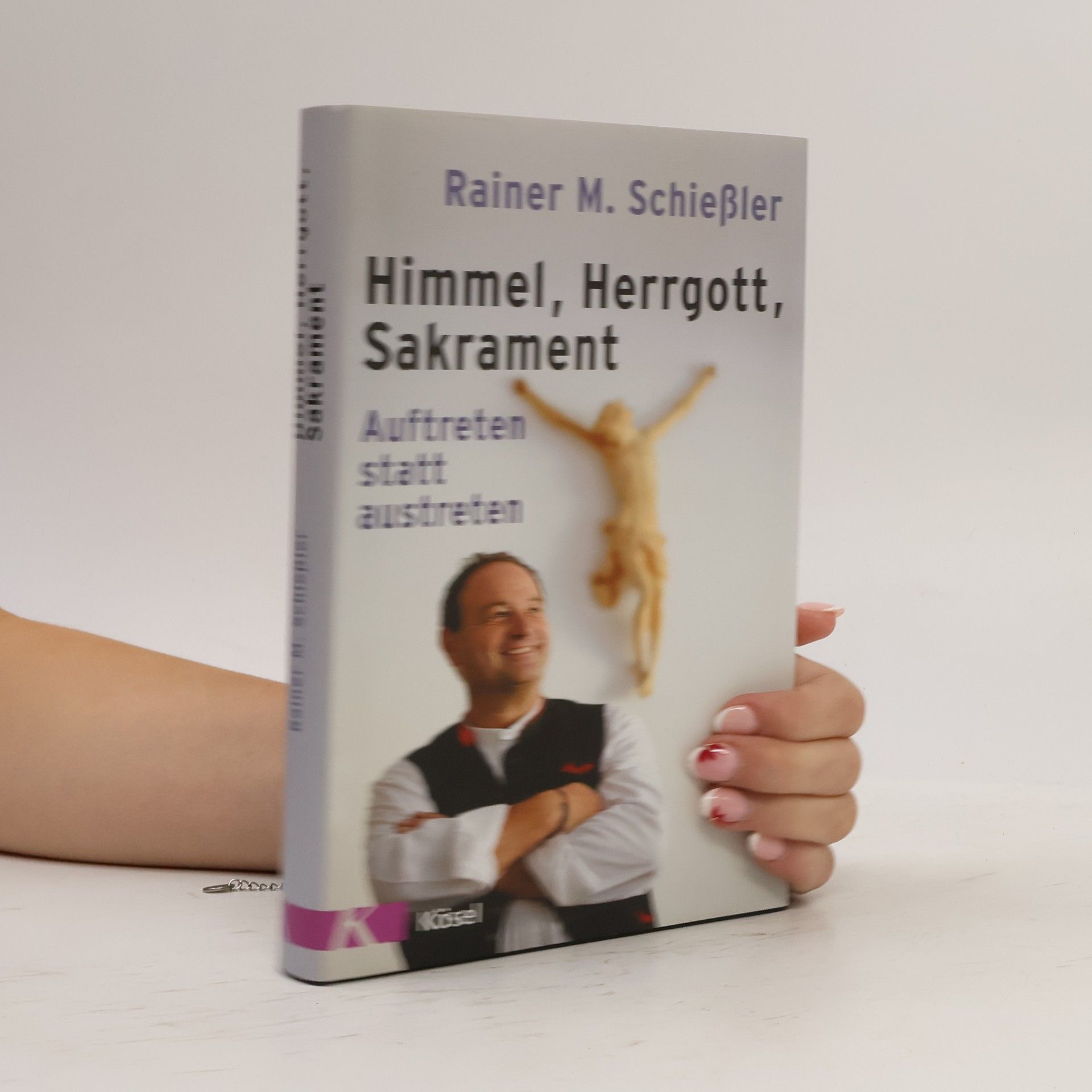Rainer Maria Schießler Himmel, Herrgott, Sakrament