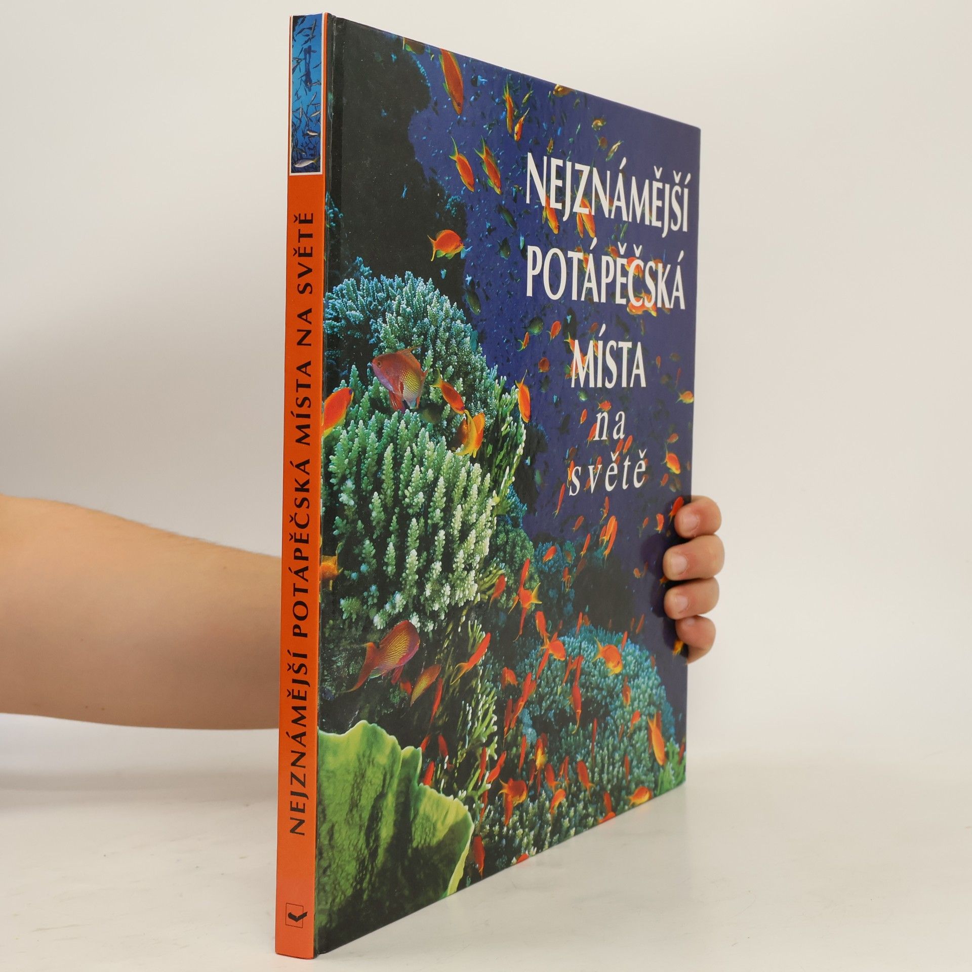 Autorenkollektiv Nejznámější potápěčská místa na světě