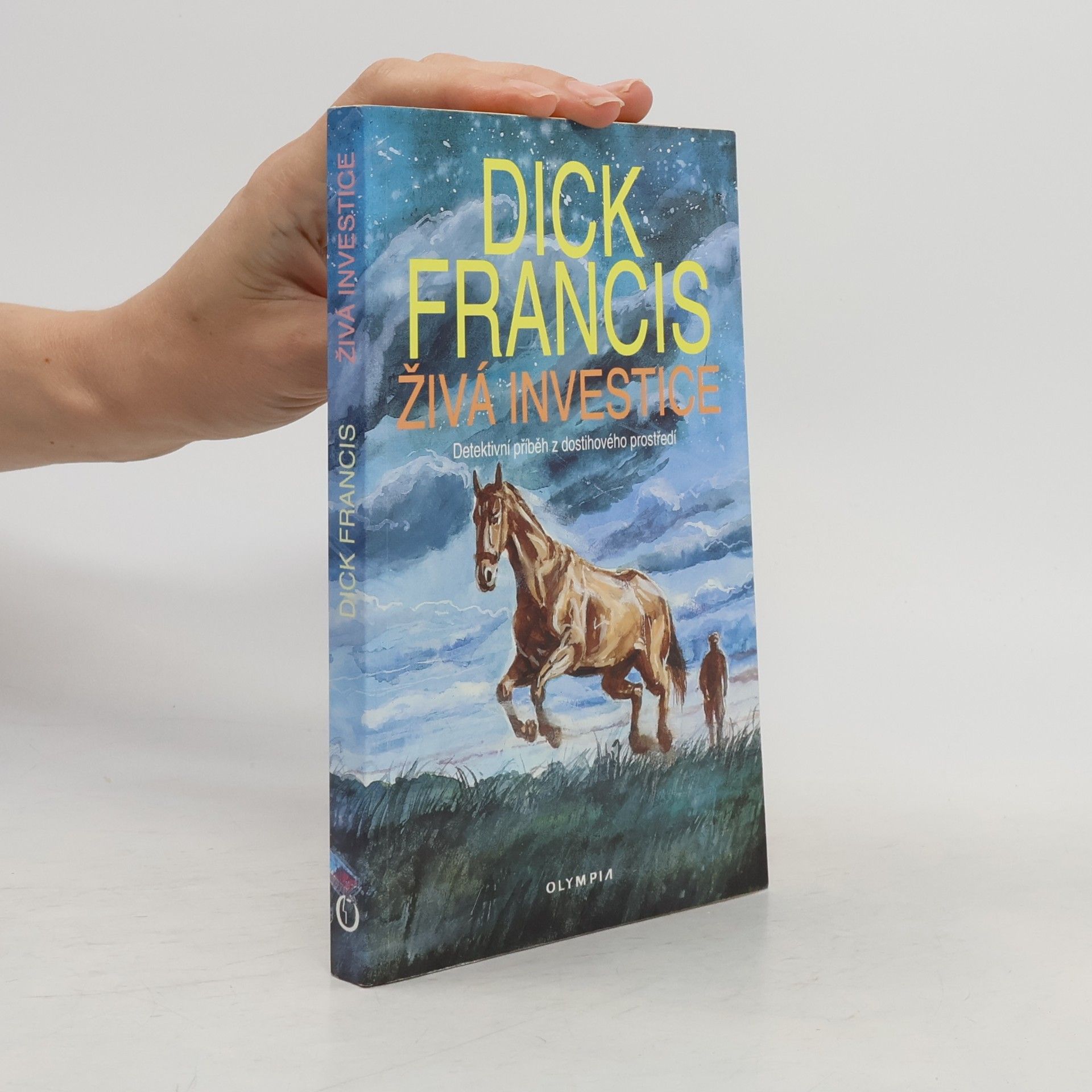 Dick Francis Živá investice