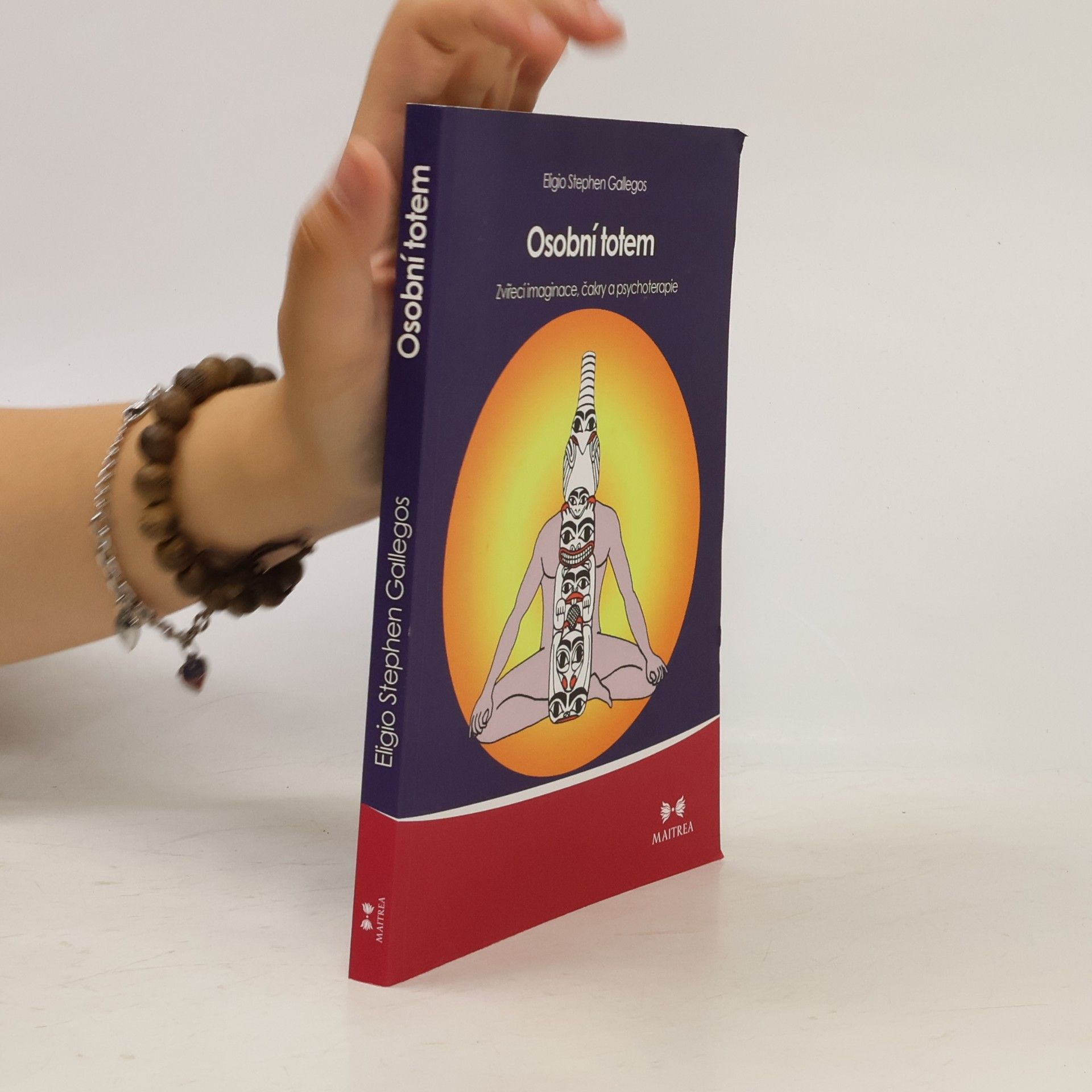 Eligio Stephen Gallegos Osobní totem. Zvířecí imaginace, čakry a psychoterapie