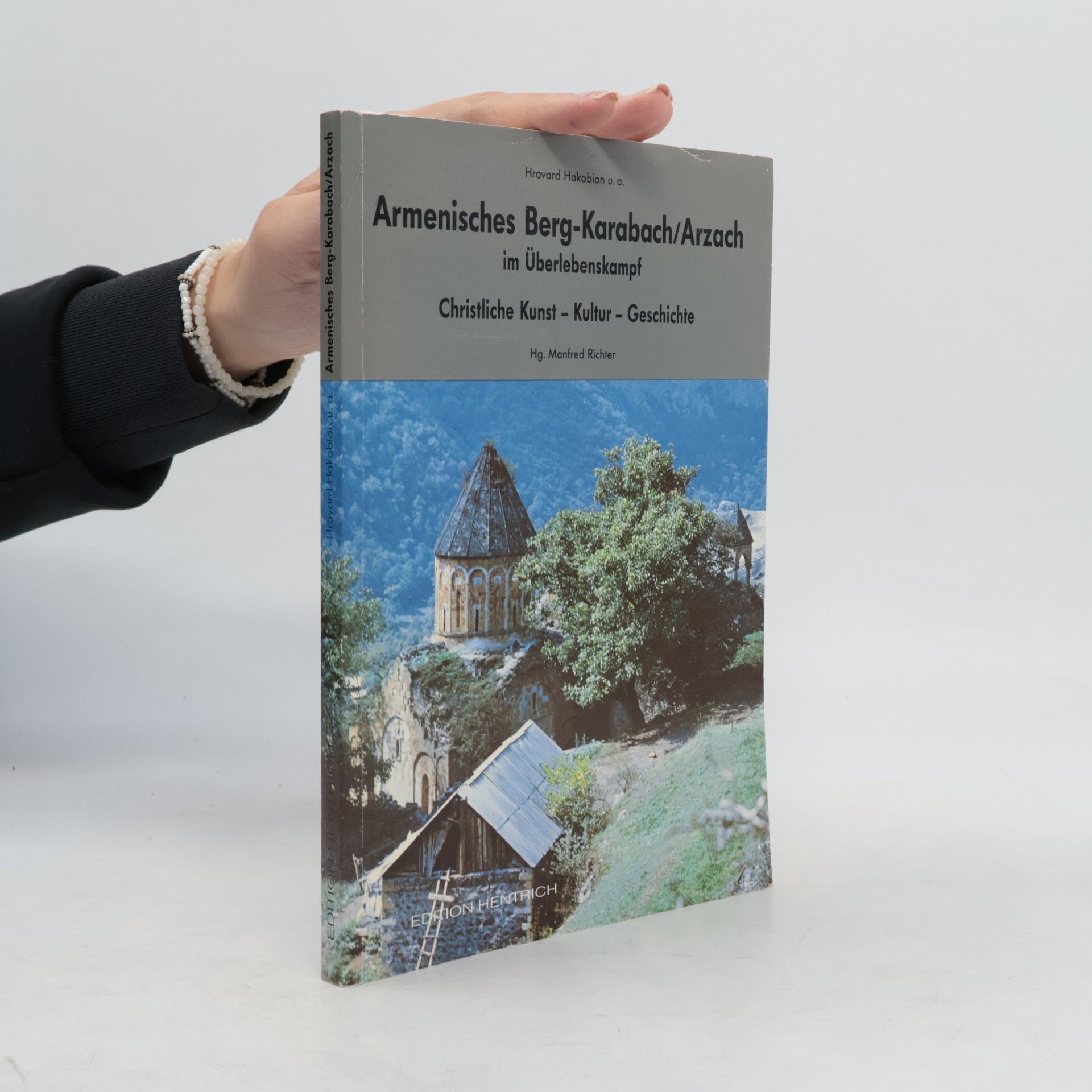 Hravard Hakobian Armenisches Berg-Karabach/Arzach im Überlebenskampf