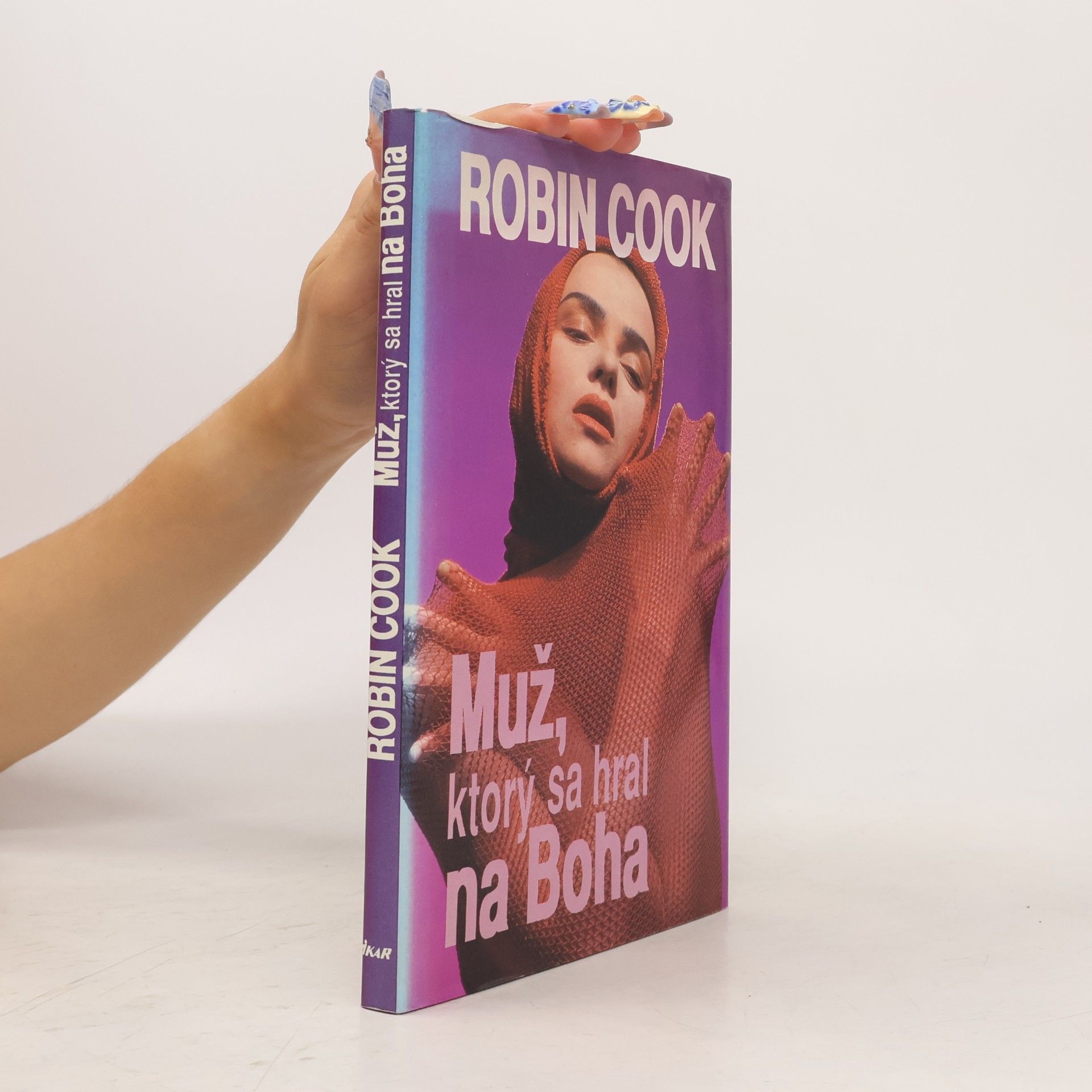 Robin Cook Muž, ktorý sa hral na Boha