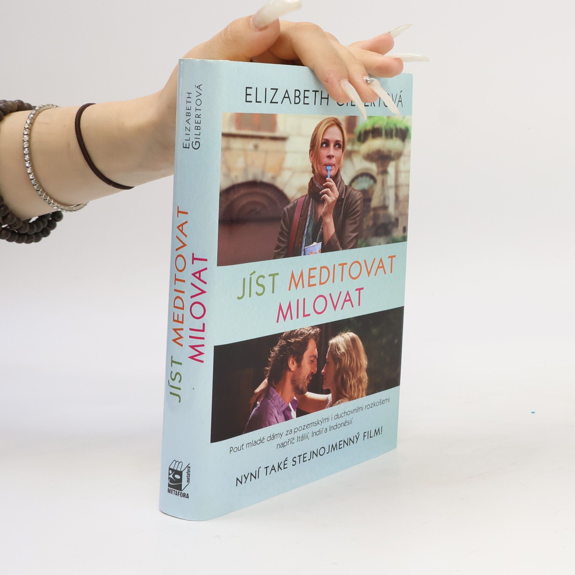 Elizabeth Gilbert Jíst, meditovat, milovat