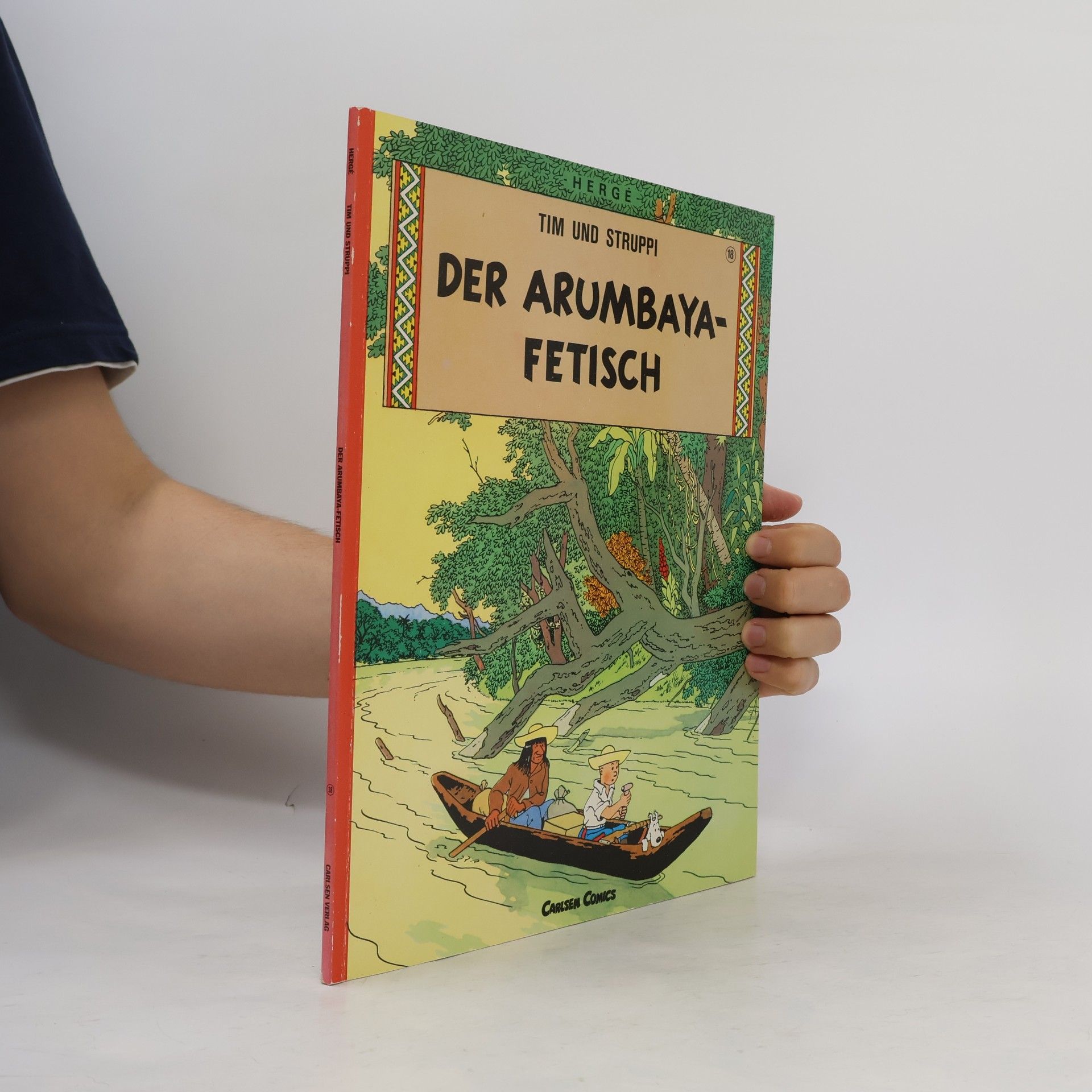 Hergé Tim und Struppi. Der Arumbaya-Fetisch