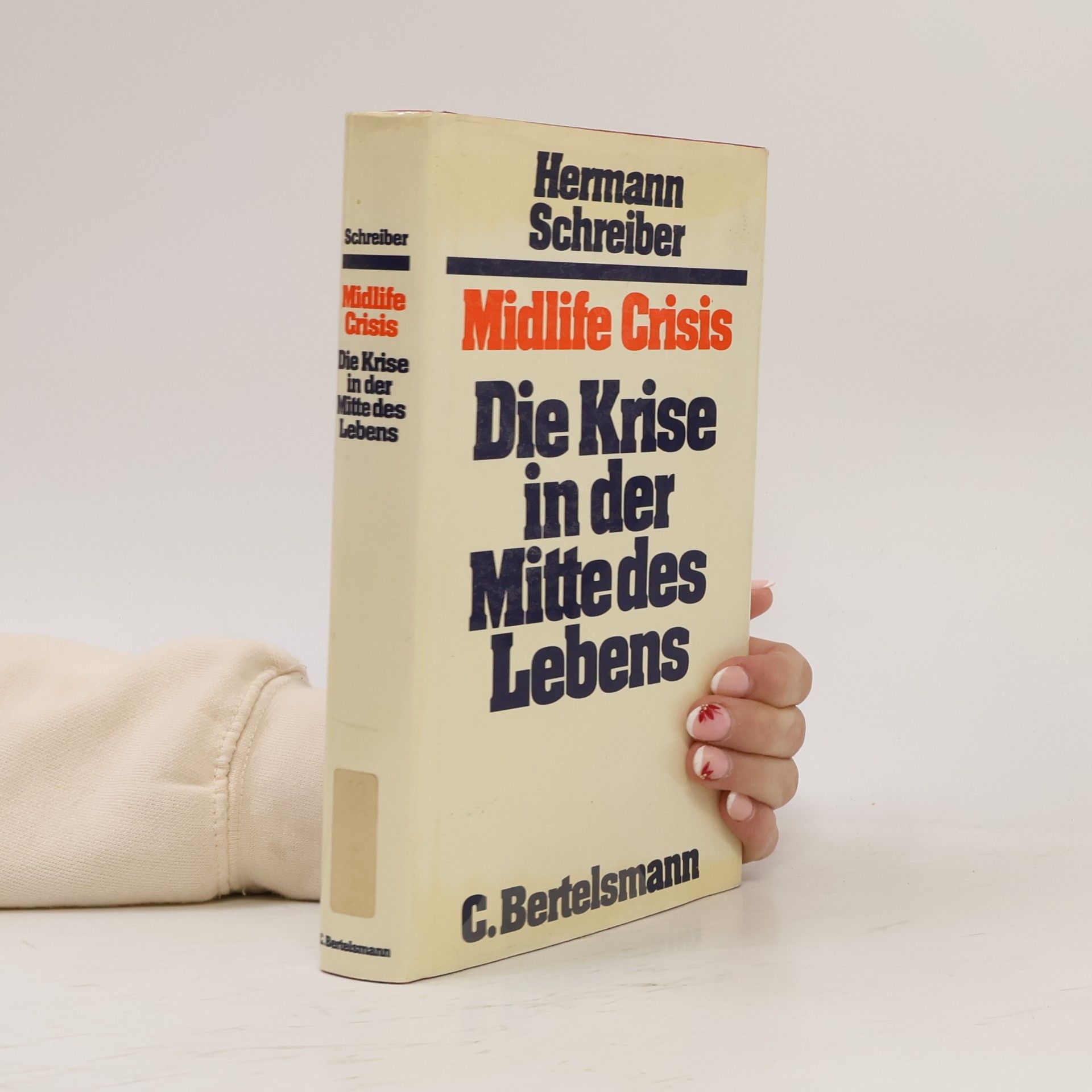 Hermann Schreiber Die Krise in der Mitte des Lebens