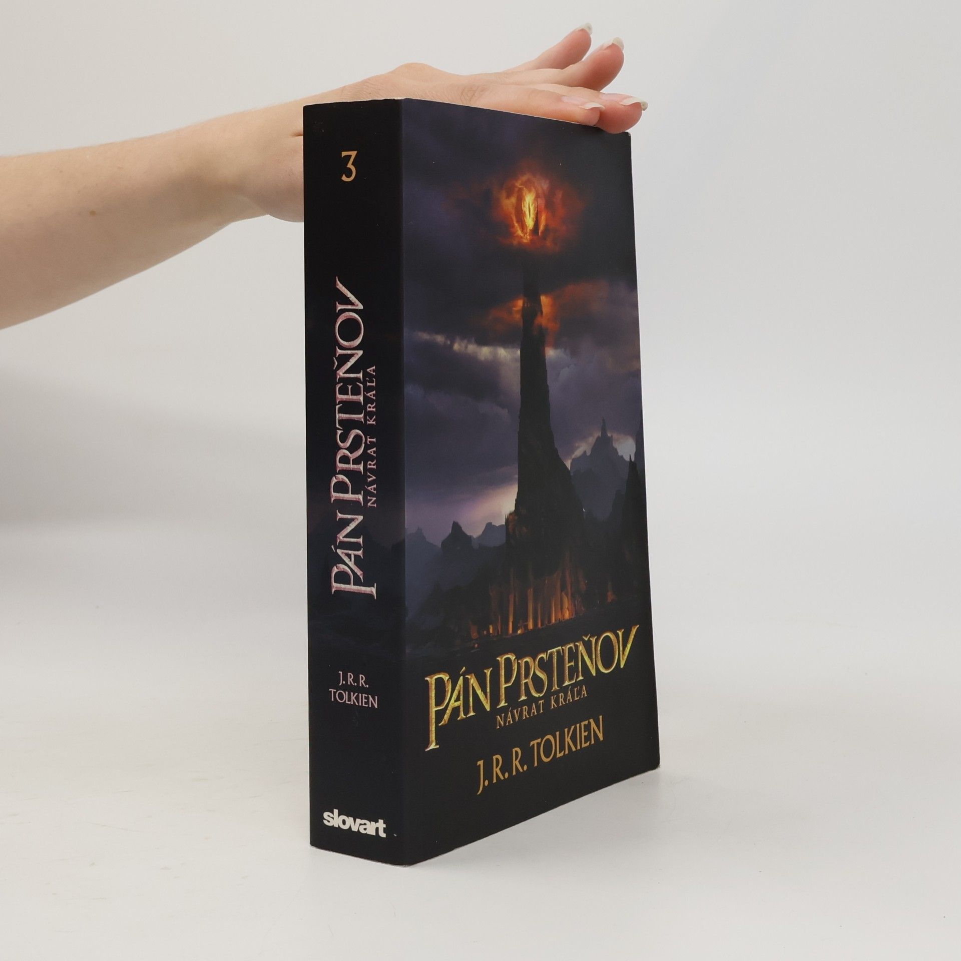 John Ronald Reuel Tolkien Pán prsteňov 3. Návrat kráľa