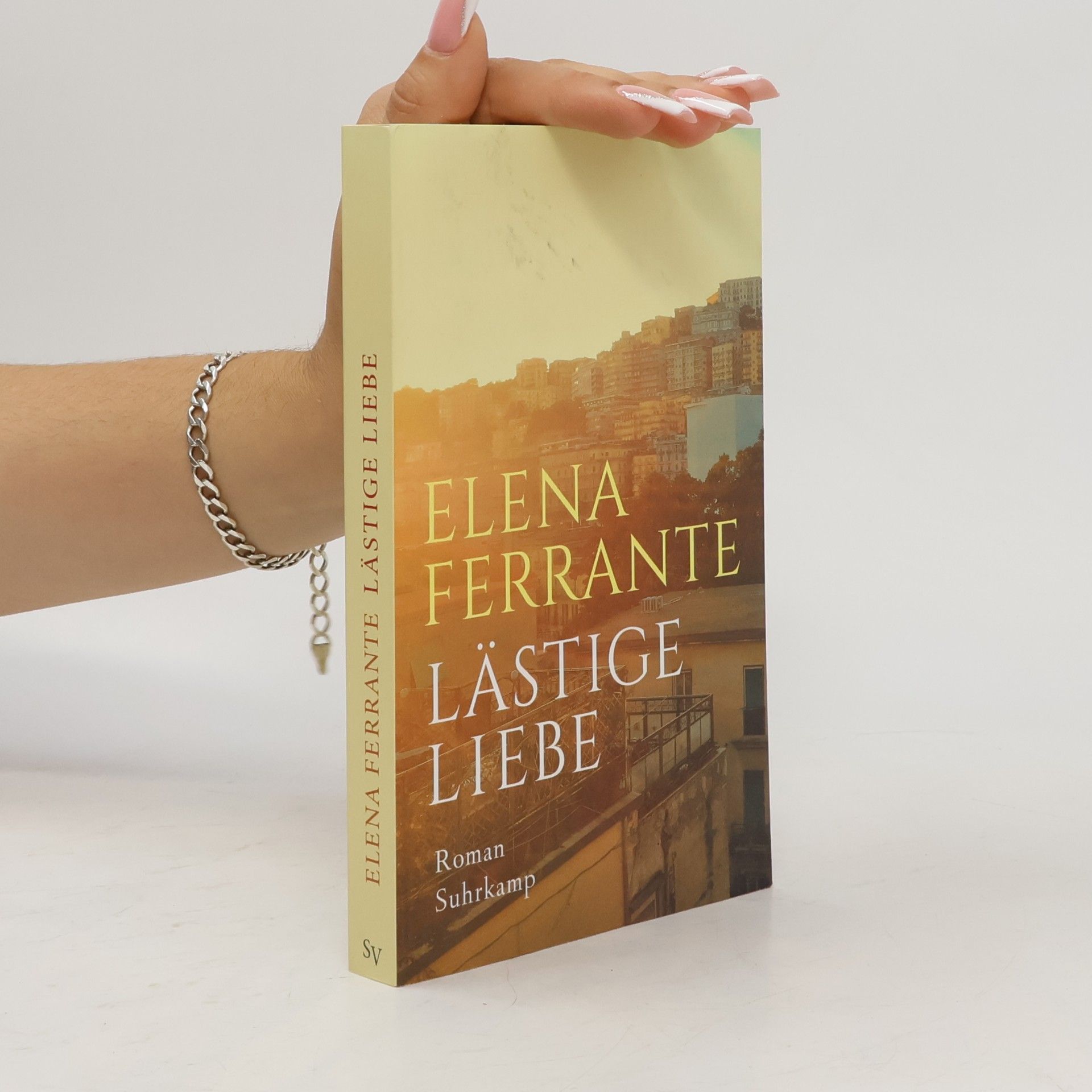 Elena Ferrante Lästige Liebe