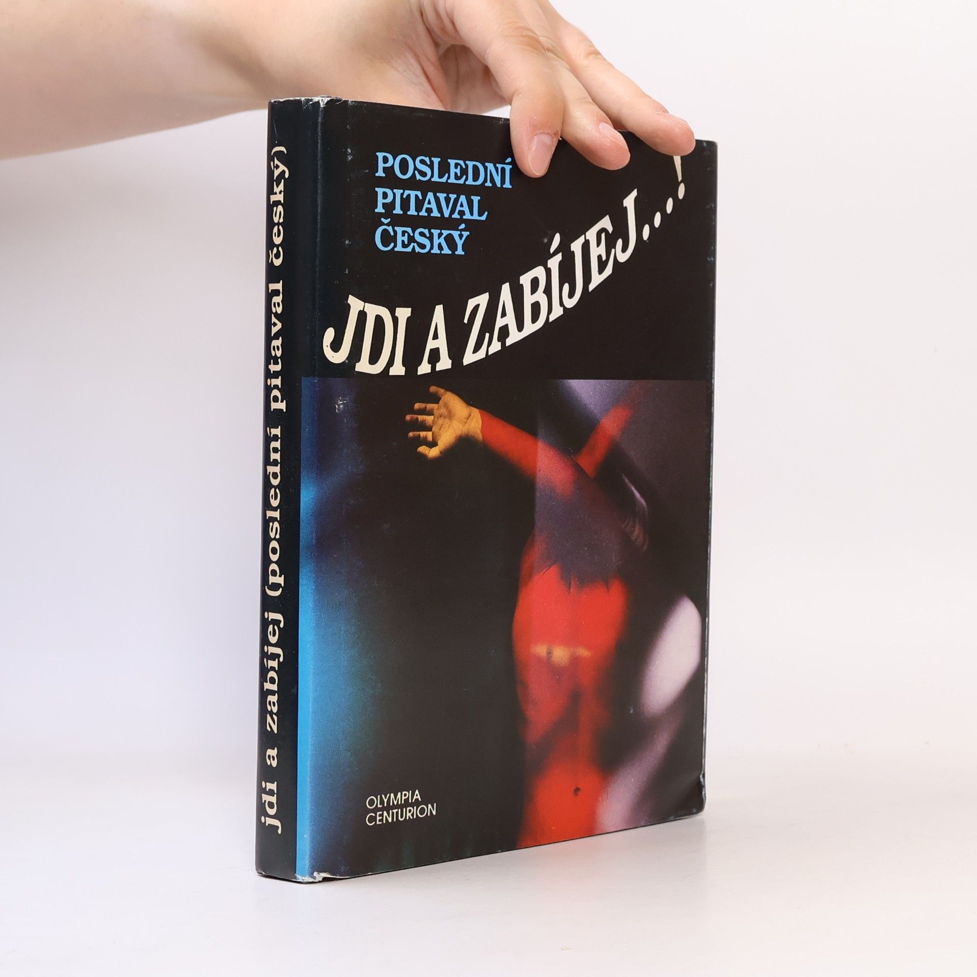 Roman Cílek Jdi a zabíjej...!