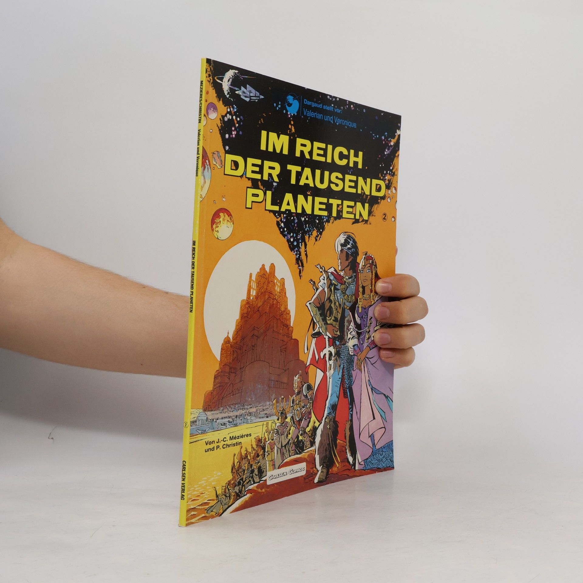 Jean-Claude Mézières Valerian und Veronique - 2: Im Reich der tausend Planeten