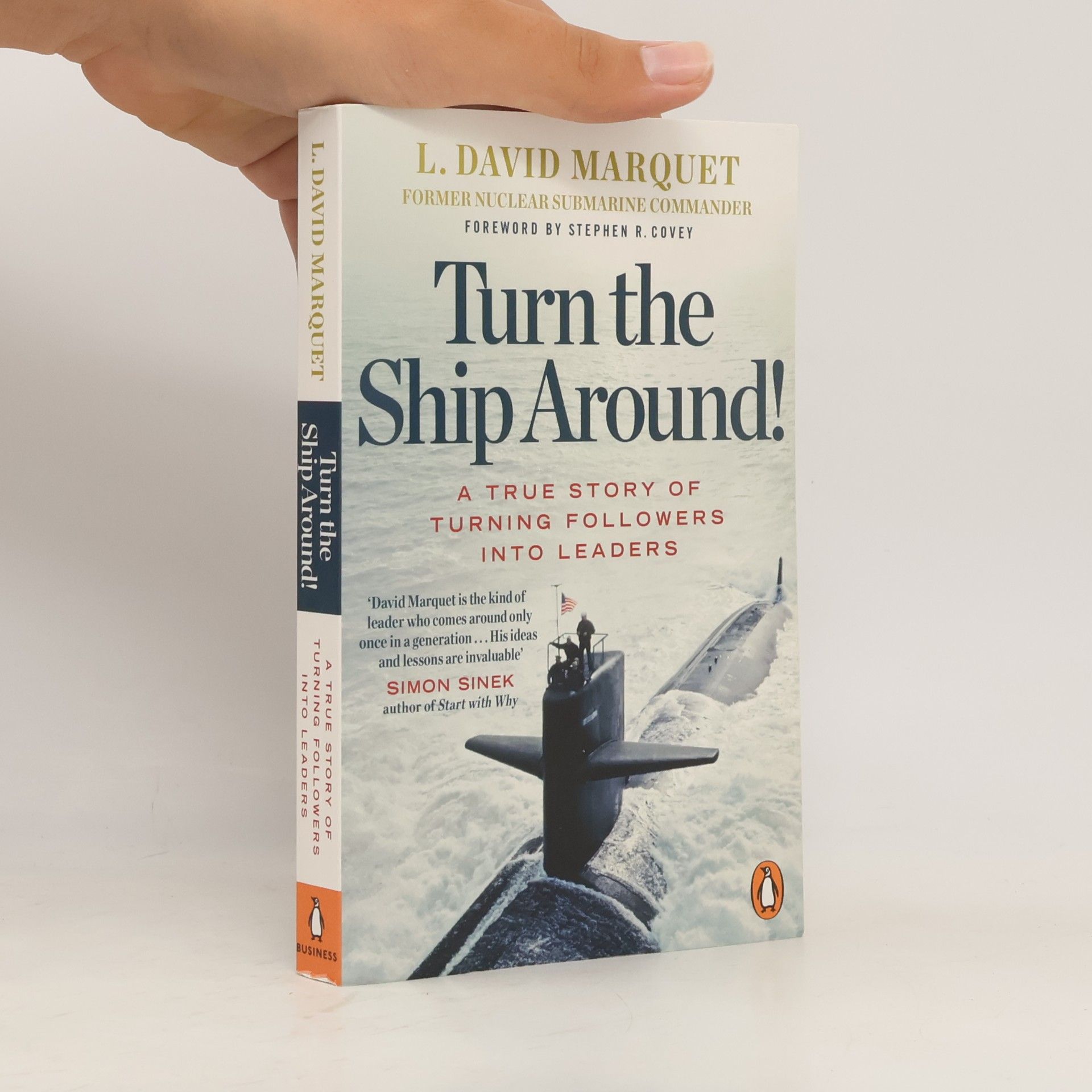 L. David Marquet Turn the Ship Around!