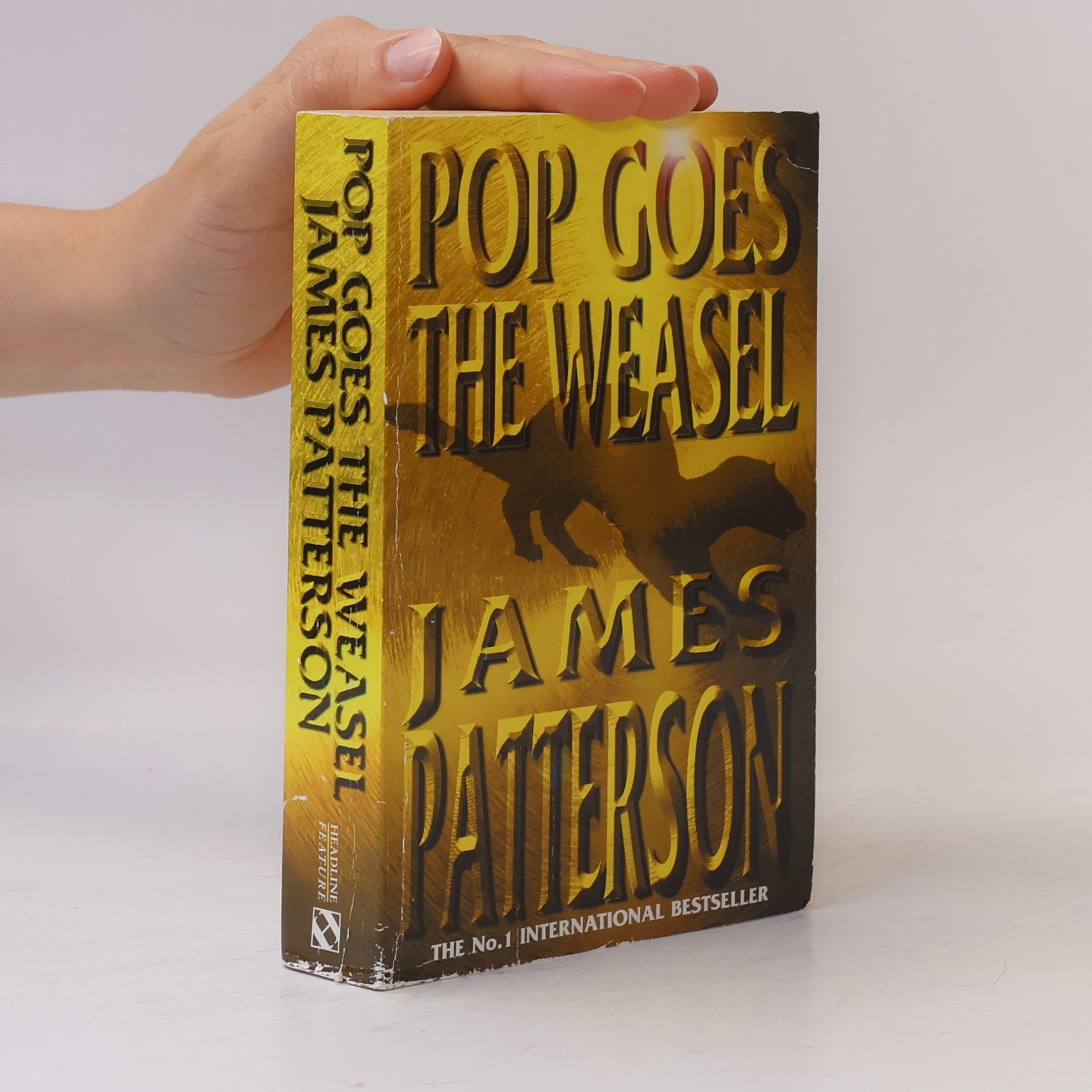 James Patterson Pop goes the weasel