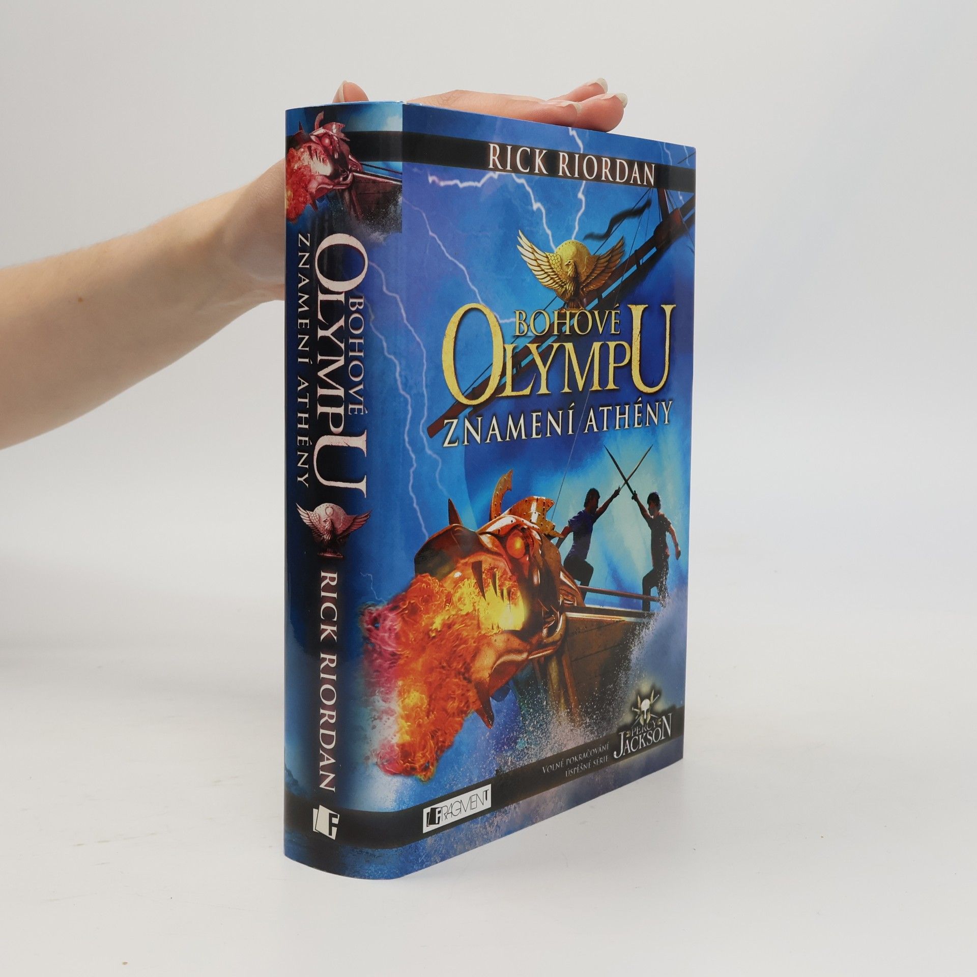 Rick Riordan Bohové Olympu. Znamení Athény