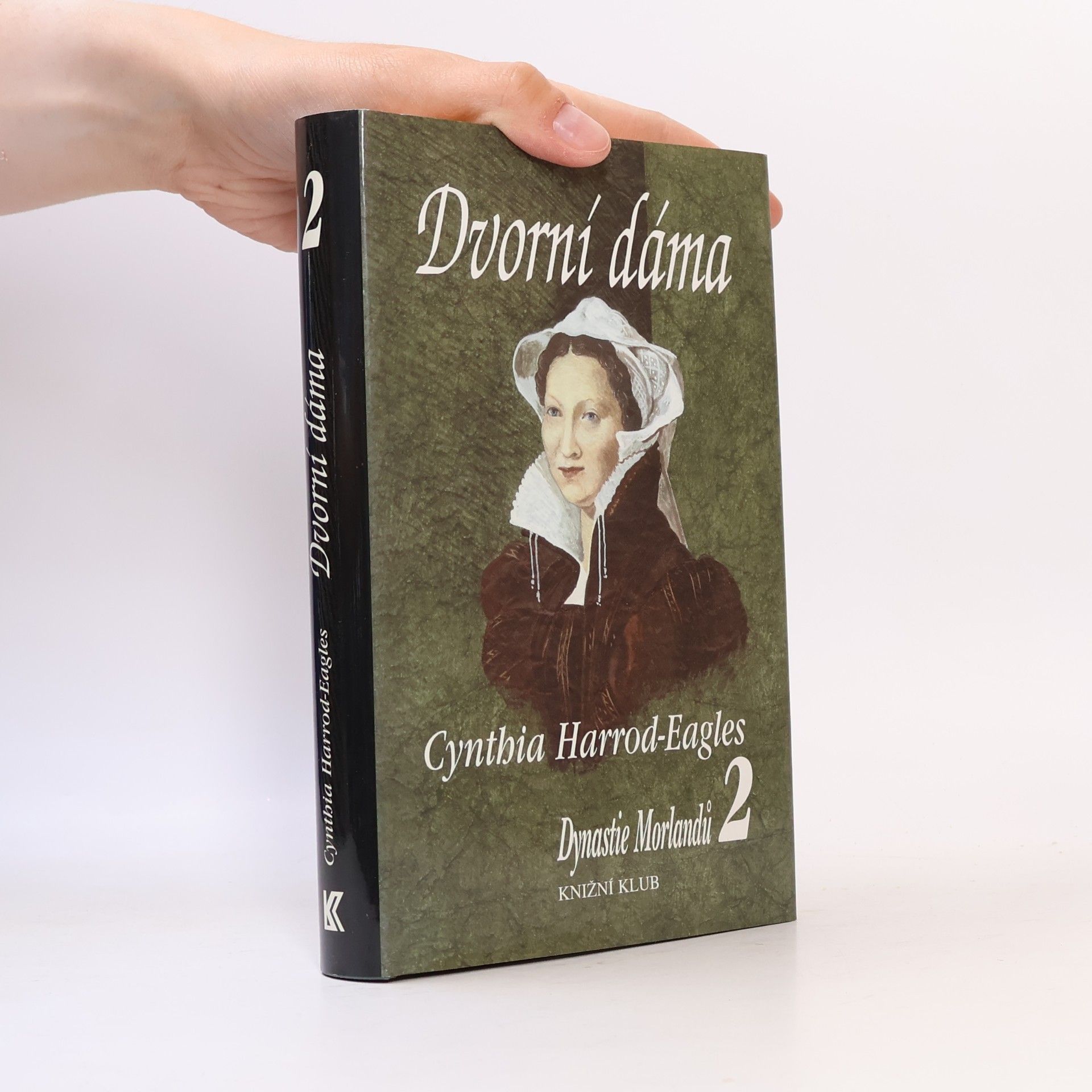 Cynthia Harrod-Eagles Dynastie Morlandů 2. Dvorní dáma