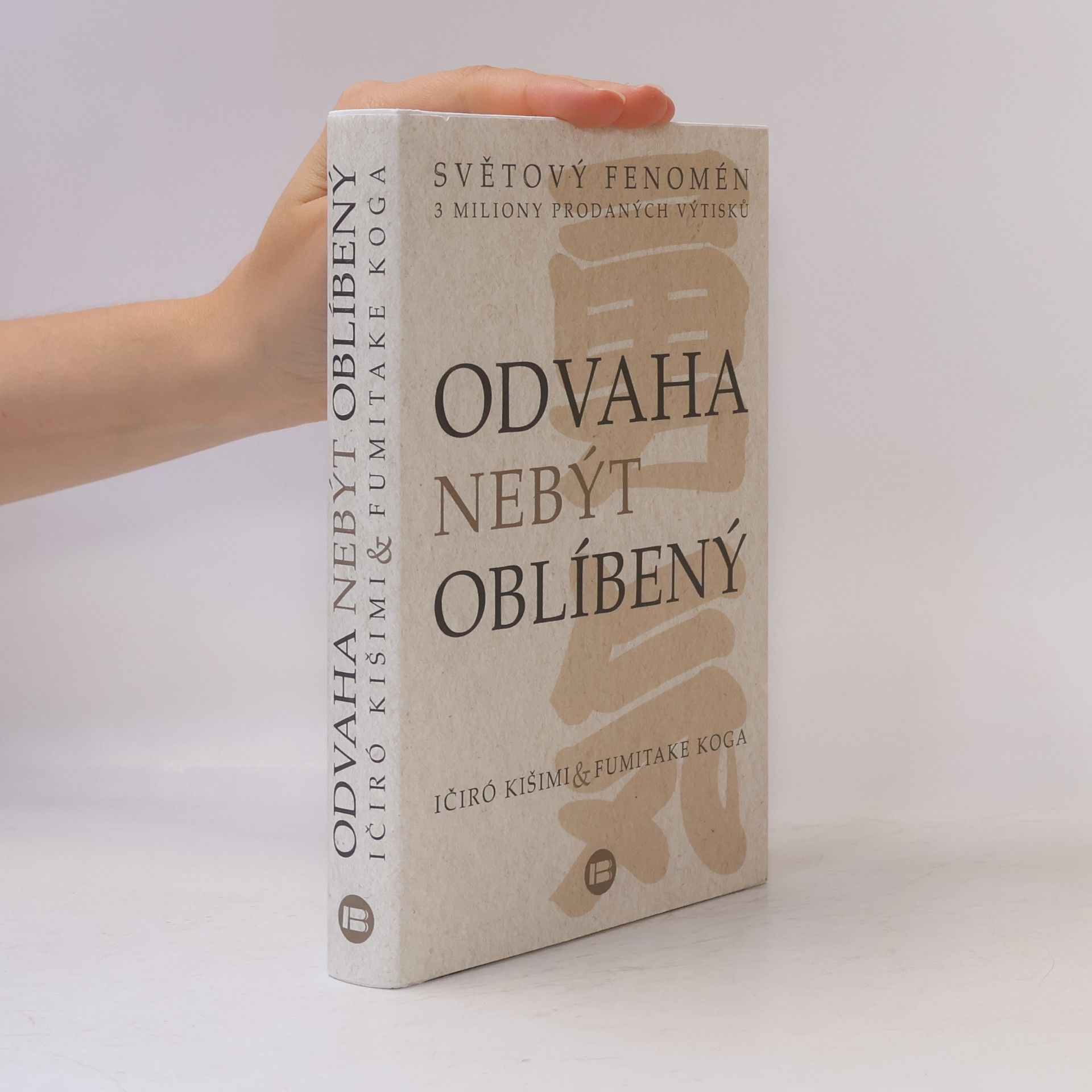 Ičiró Kišimi Odvaha nebýt oblíbený