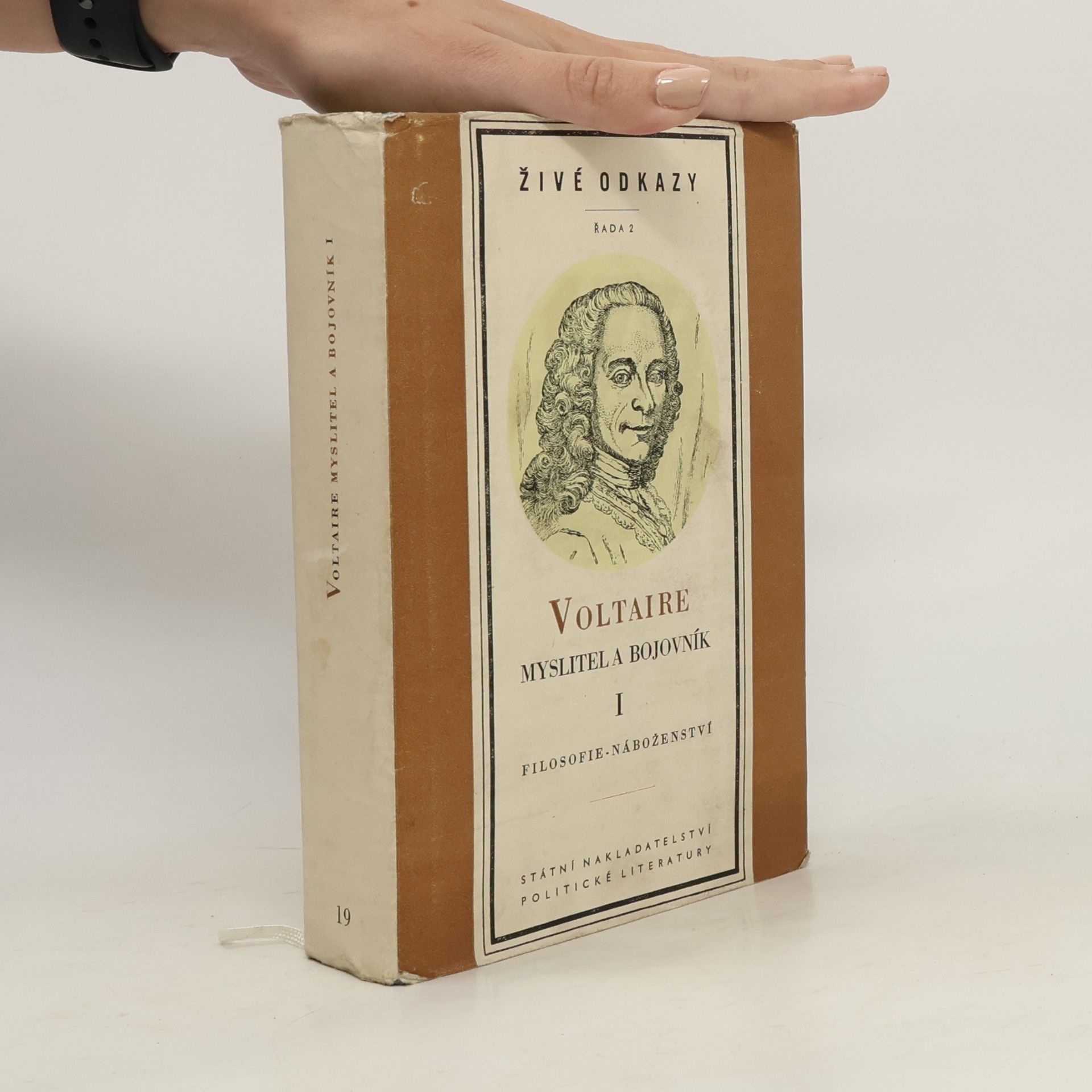Voltaire Myslitel a bojovník I. filosofie náboženství