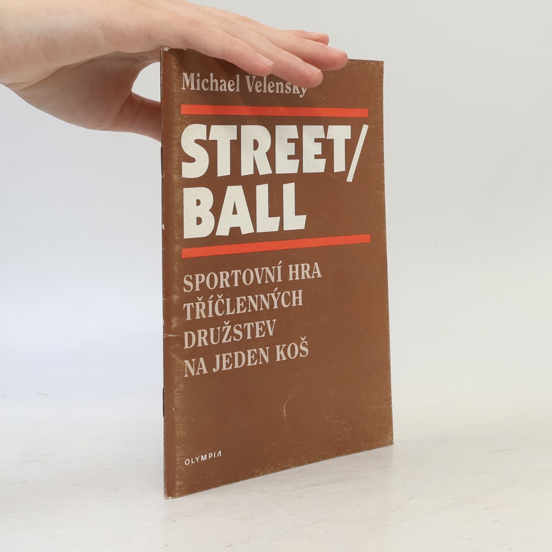 Michael Velenský Streetball : sportovní hra tříčlenných družstev na jeden koš