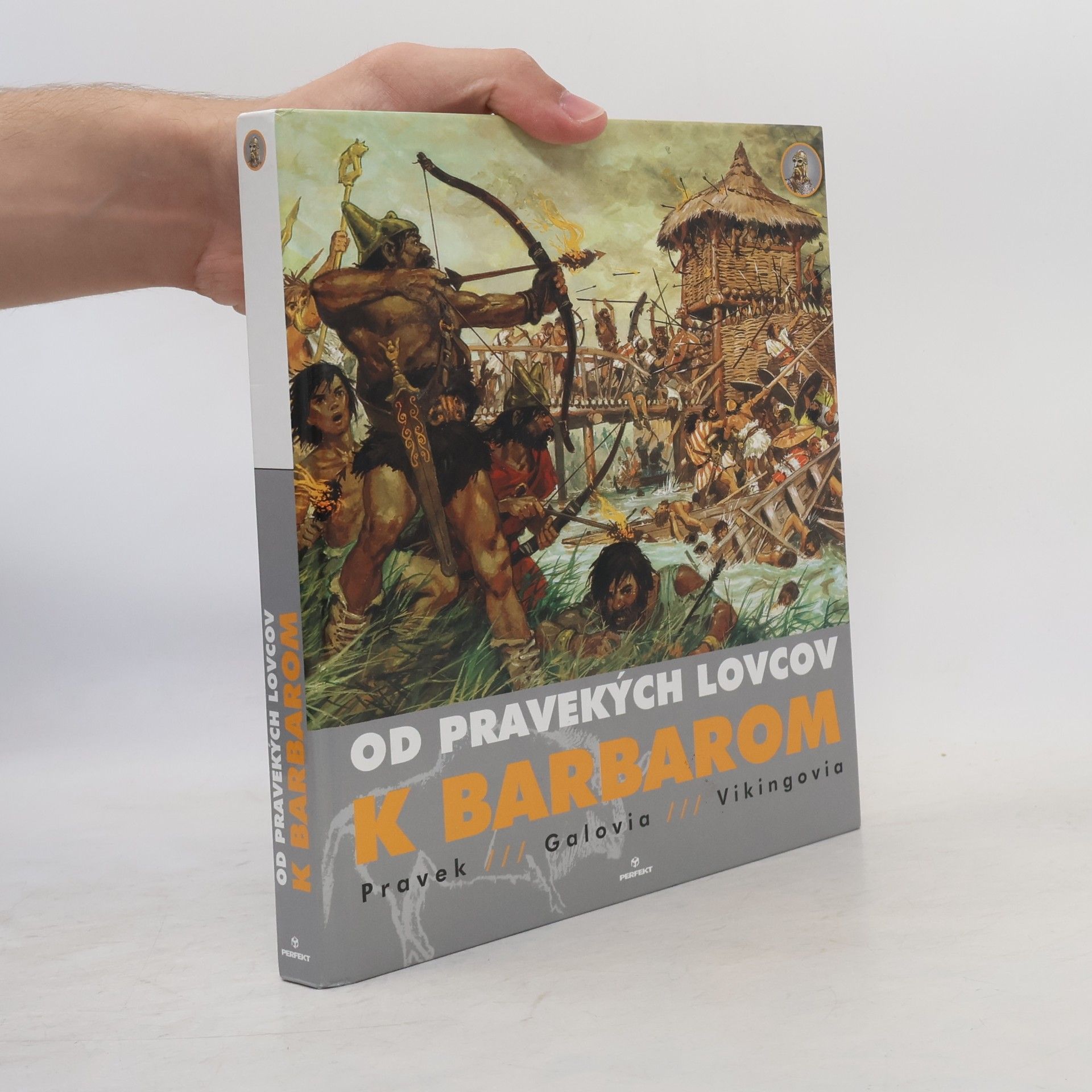 Od pravekých lovcov k barbarom